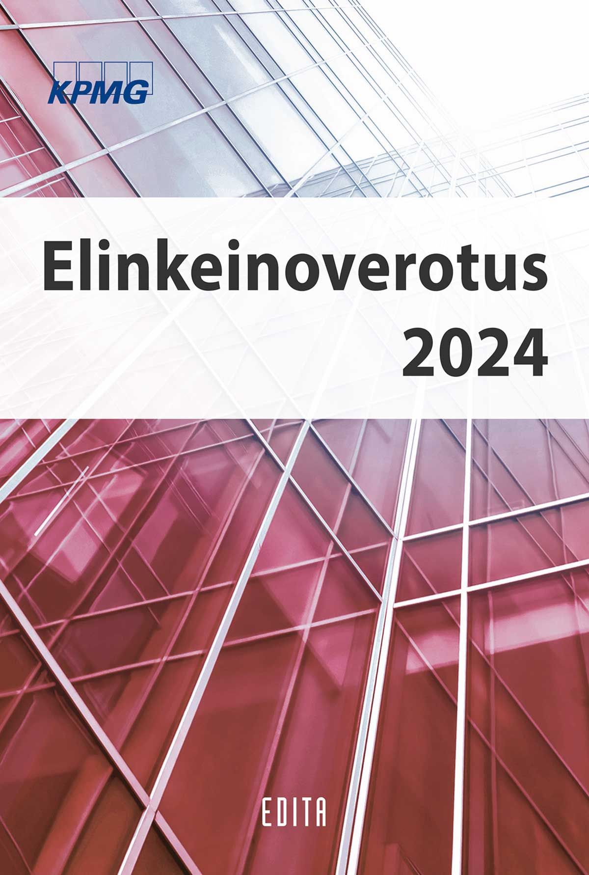 Ari Engblom & Kaj Grussner & Jyrki Holla & Hanna Höglund & Jussi Järvinen & Ari Kokko & Markku Lepistö & Kati Nieminen & Eric Sandelin & Jouko Tuomi & Kristiina Äimä : Elinkeinoverotus 2024