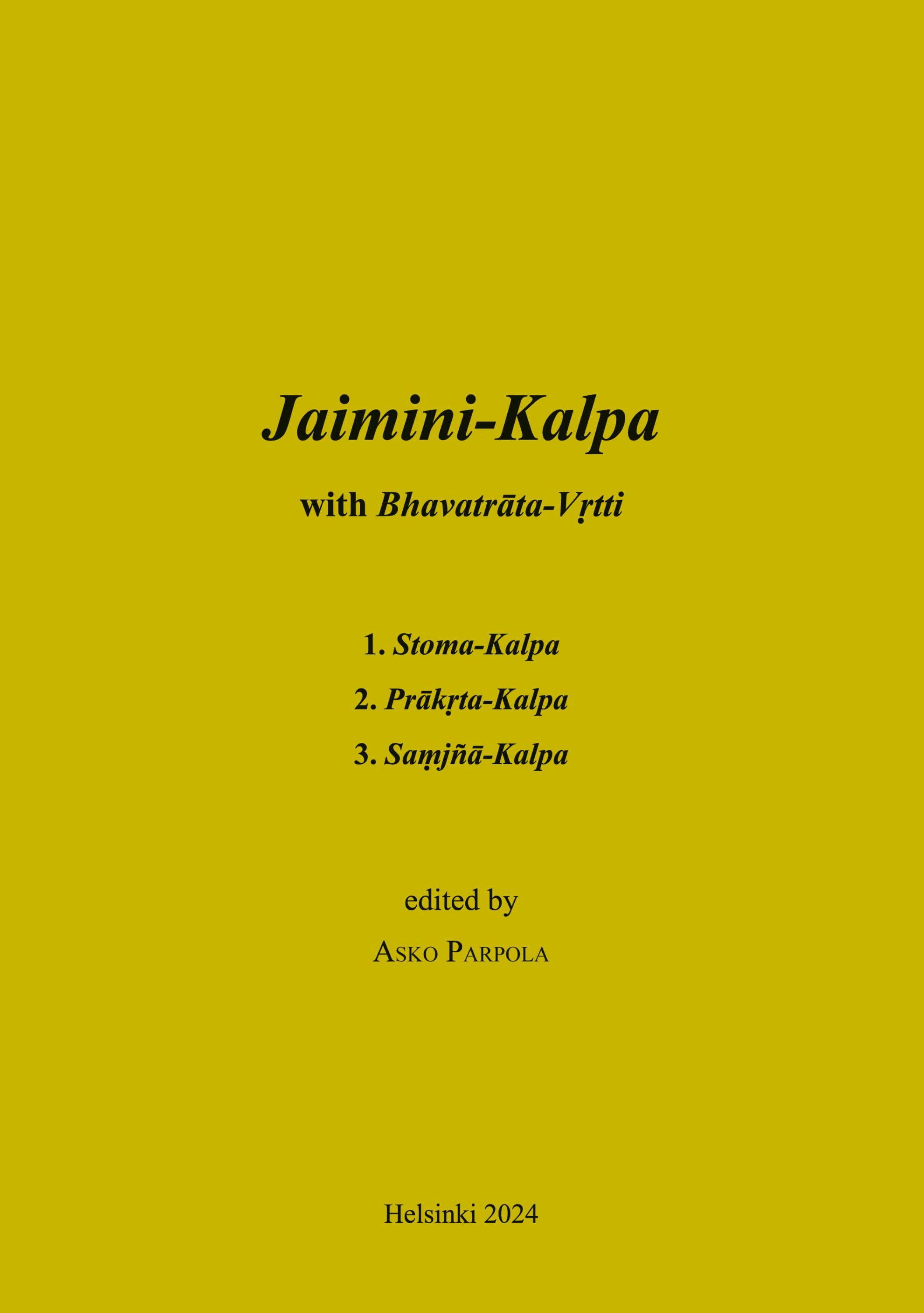 Asko Parpola : Jaimini-Kalpa with Bhavatrata-Vrtti