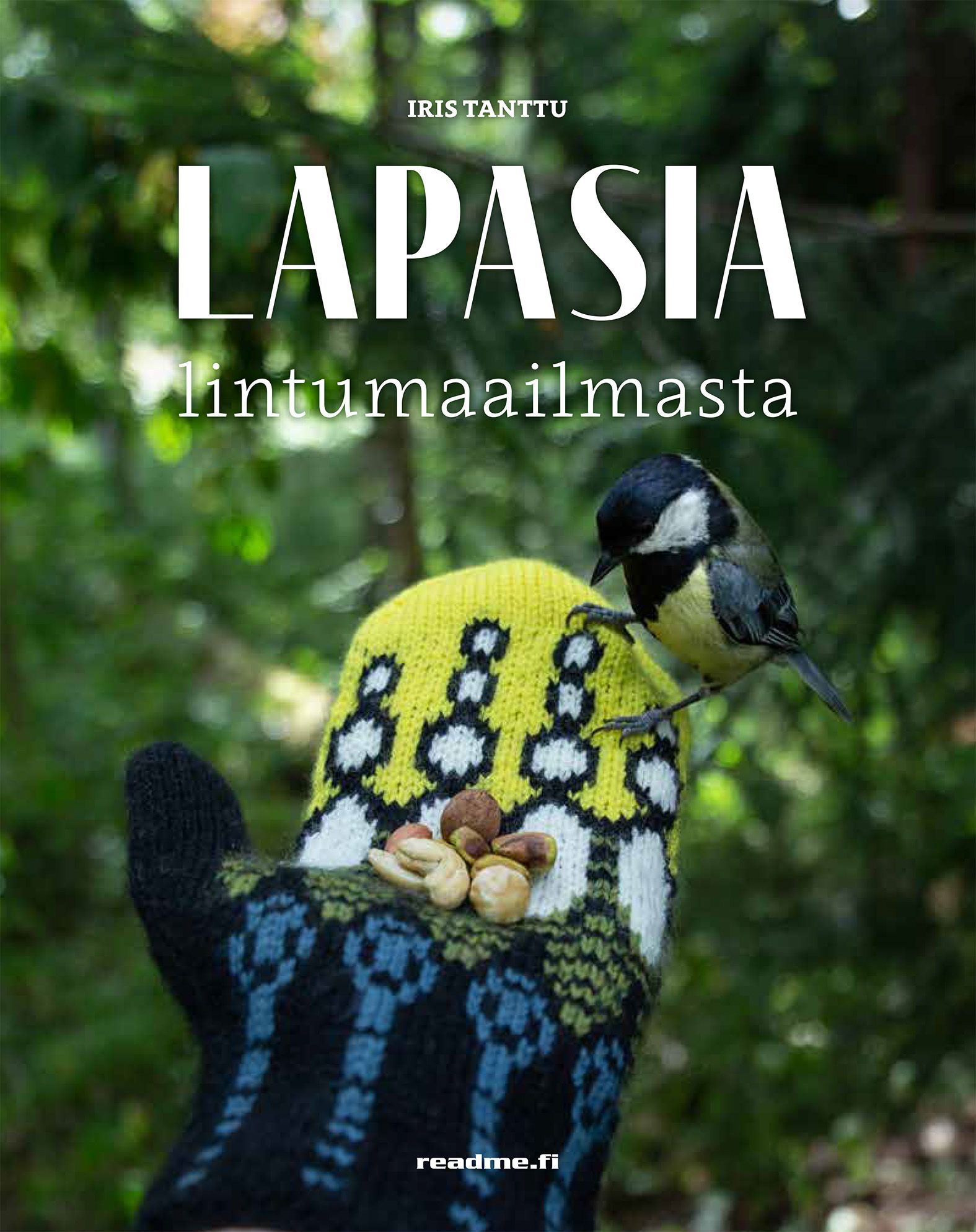 Iris Tanttu : Lapasia lintumaailmasta