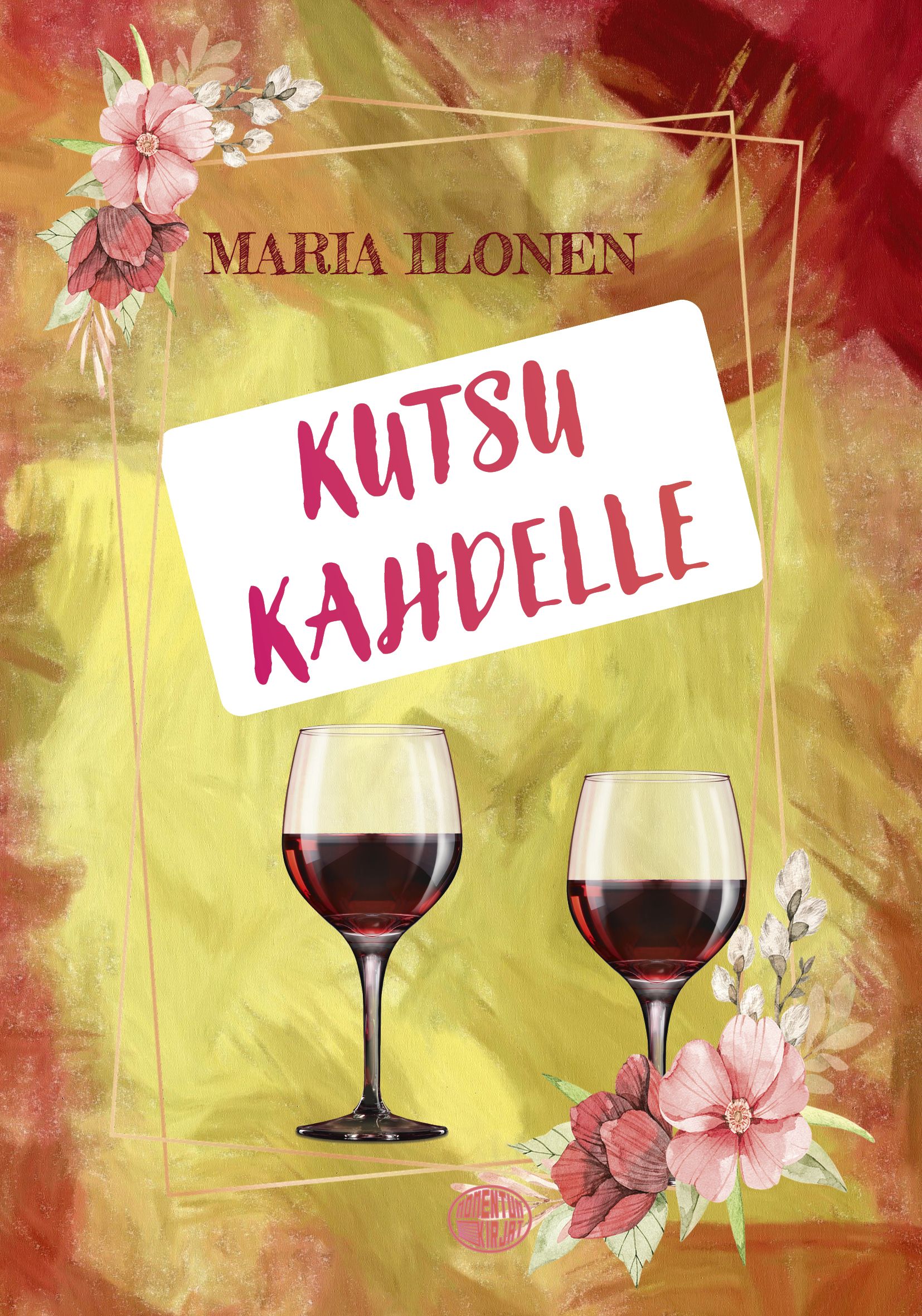 Maria Ilonen : Kutsu kahdelle