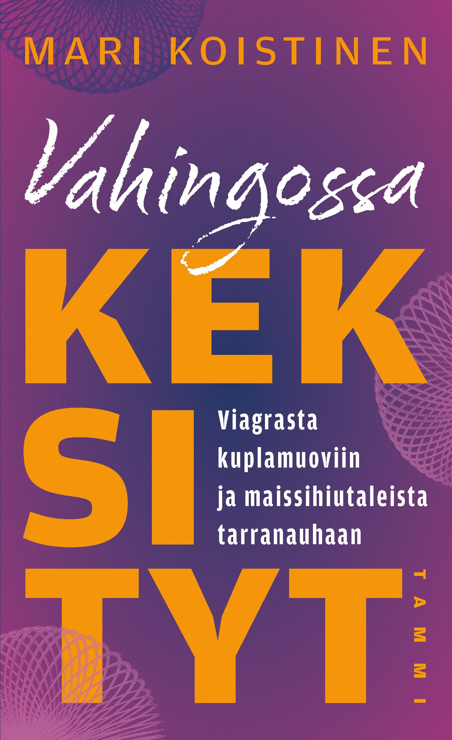 Mari Koistinen : Vahingossa keksityt