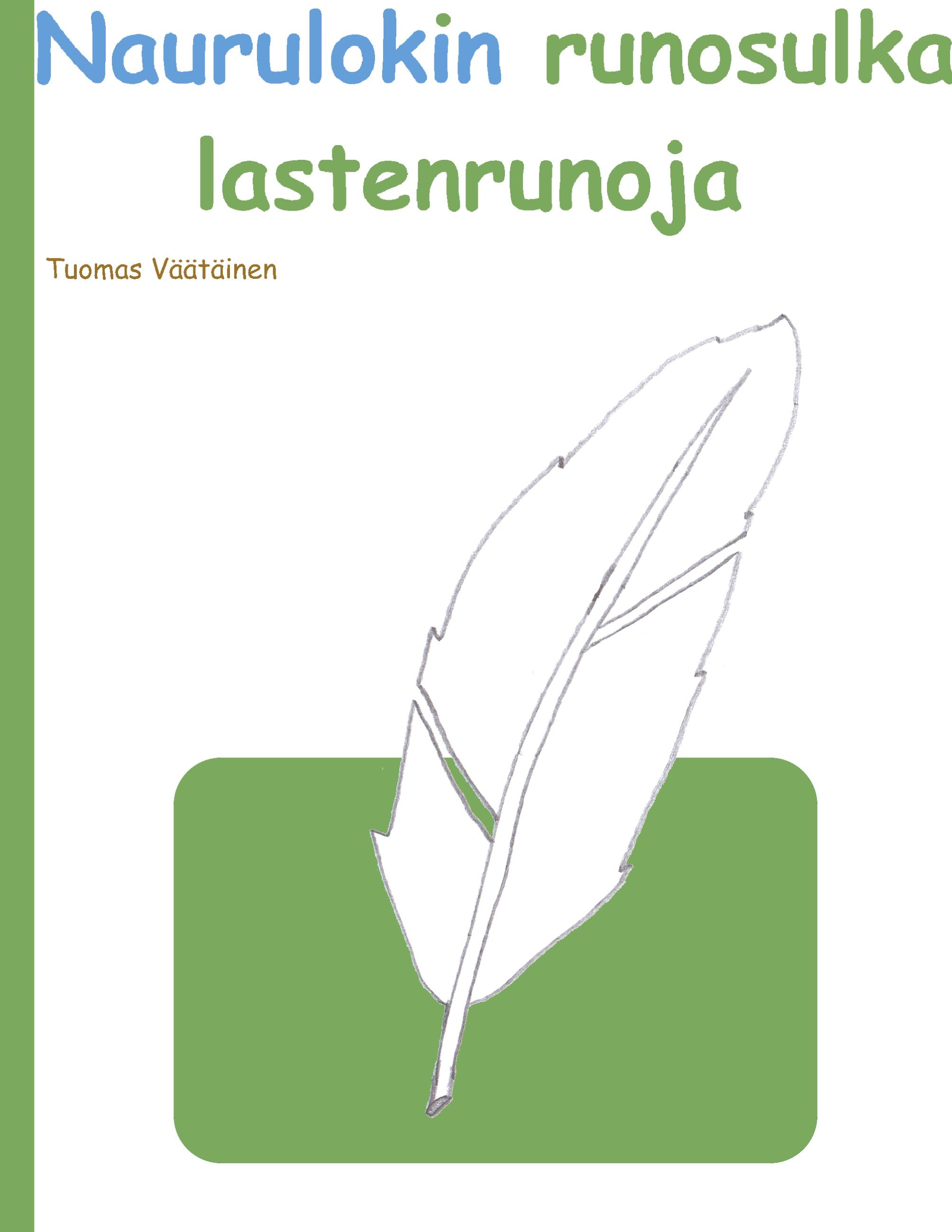 Tuomas Väätäinen : Naurulokin runosulka