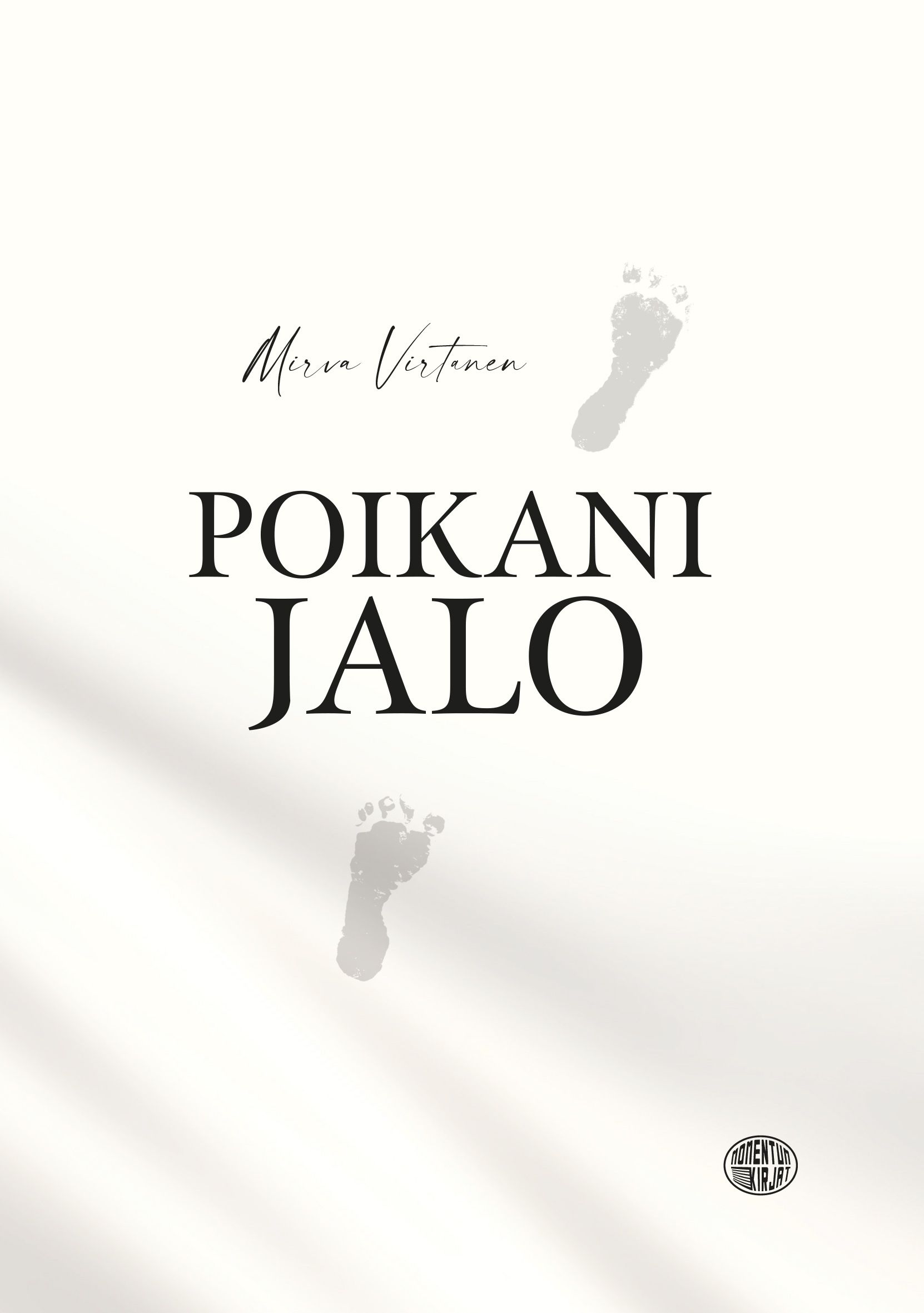 Mirva Virtanen : Poikani Jalo