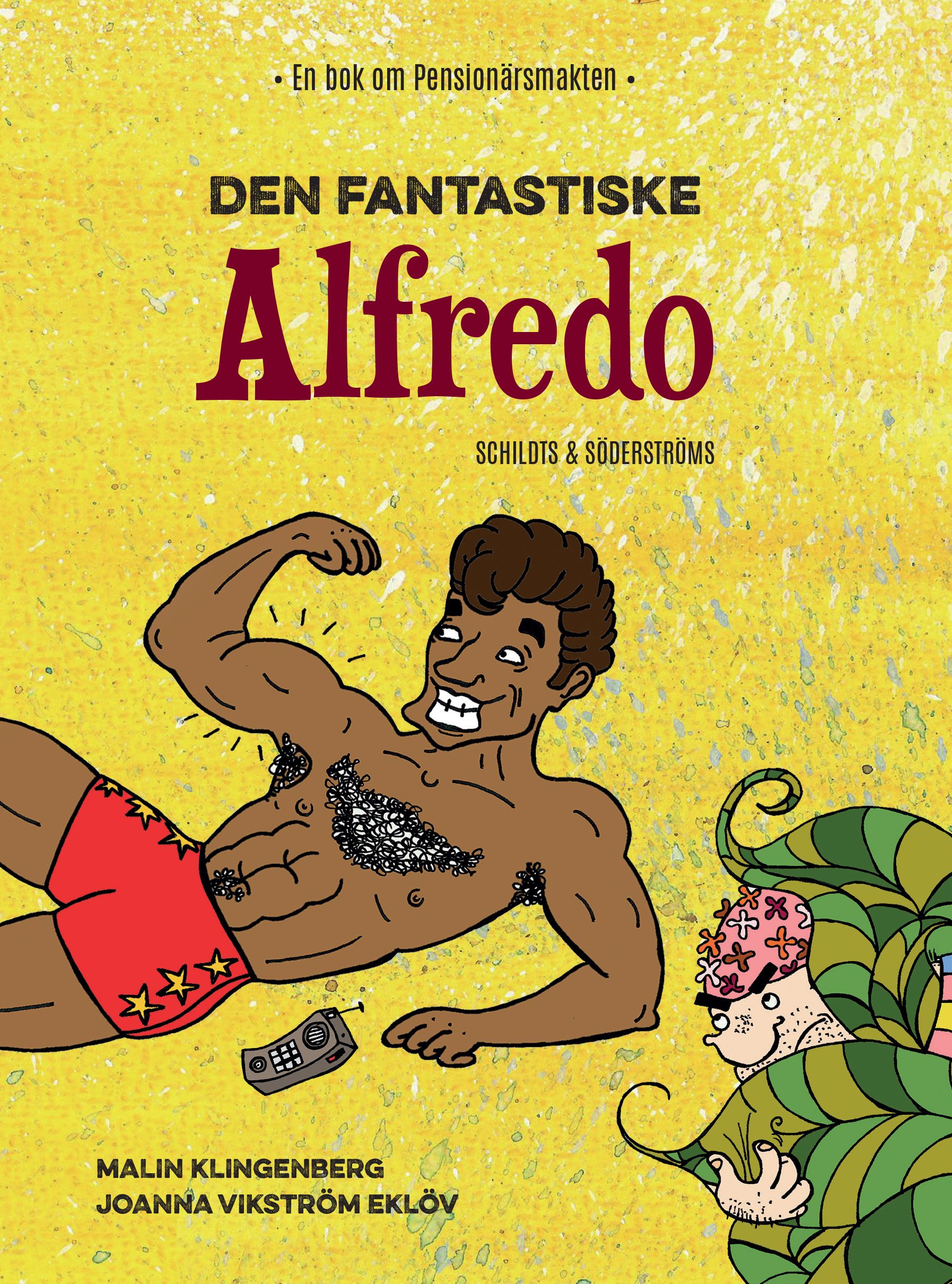 Malin Klingenberg : Den fantastiske Alfredo