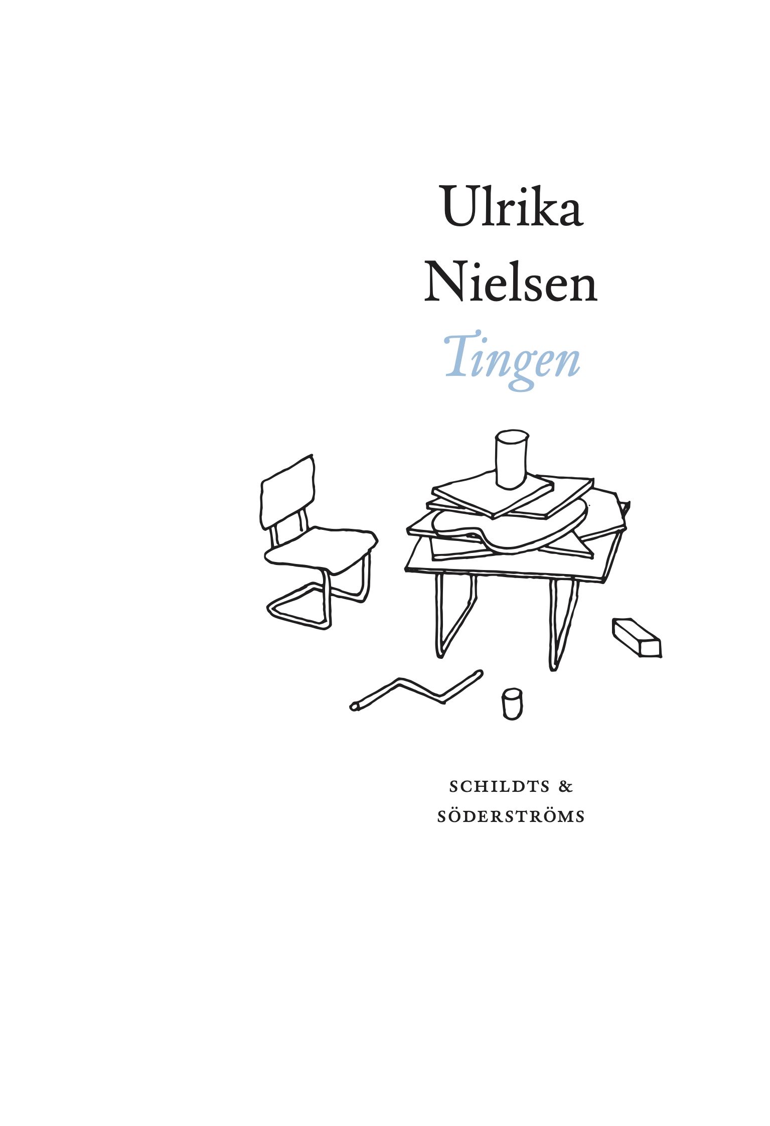 Ulrika Nielsen : Tingen