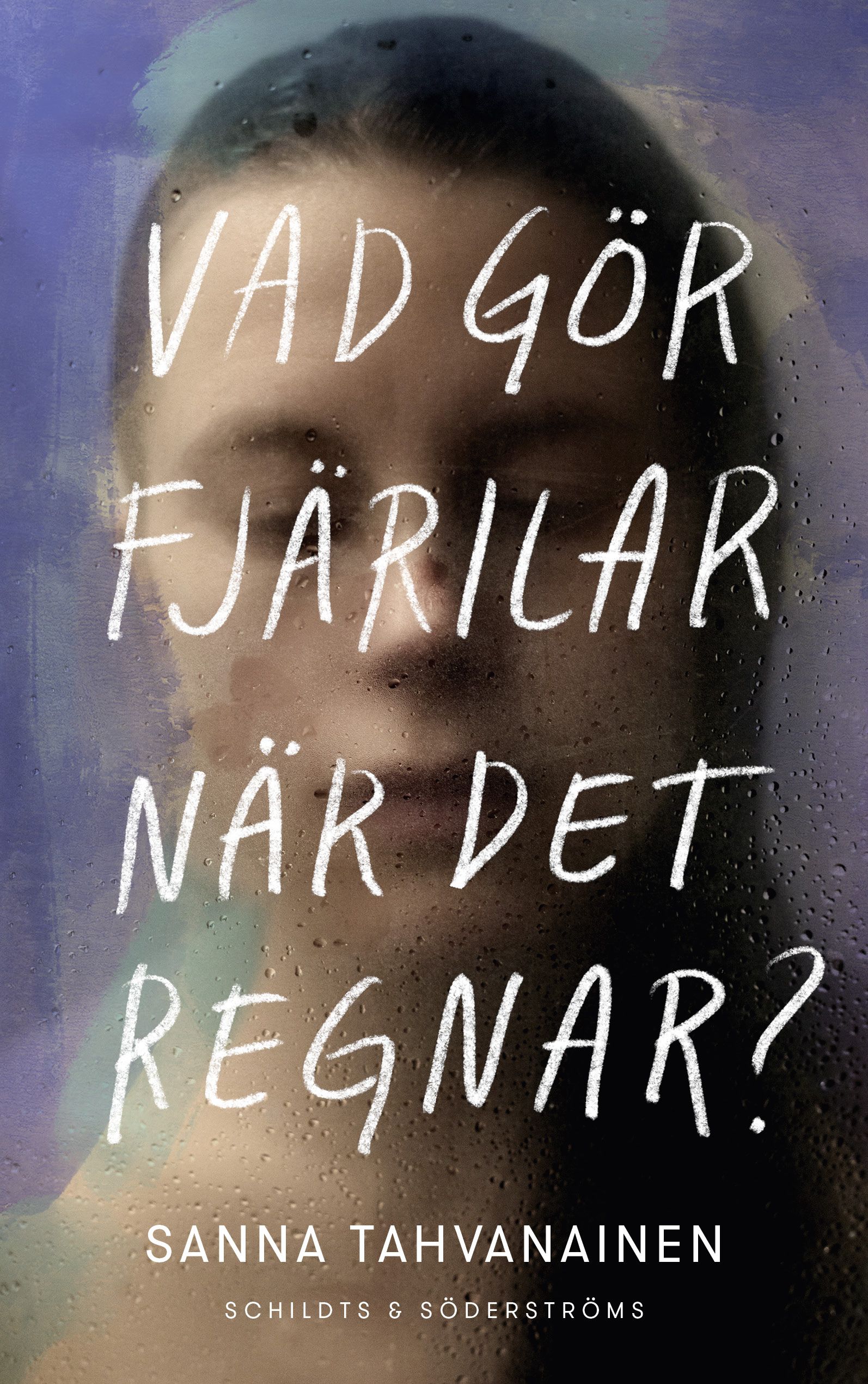 Sanna Tahvanainen : Vad gör fjärilar när det regnar?