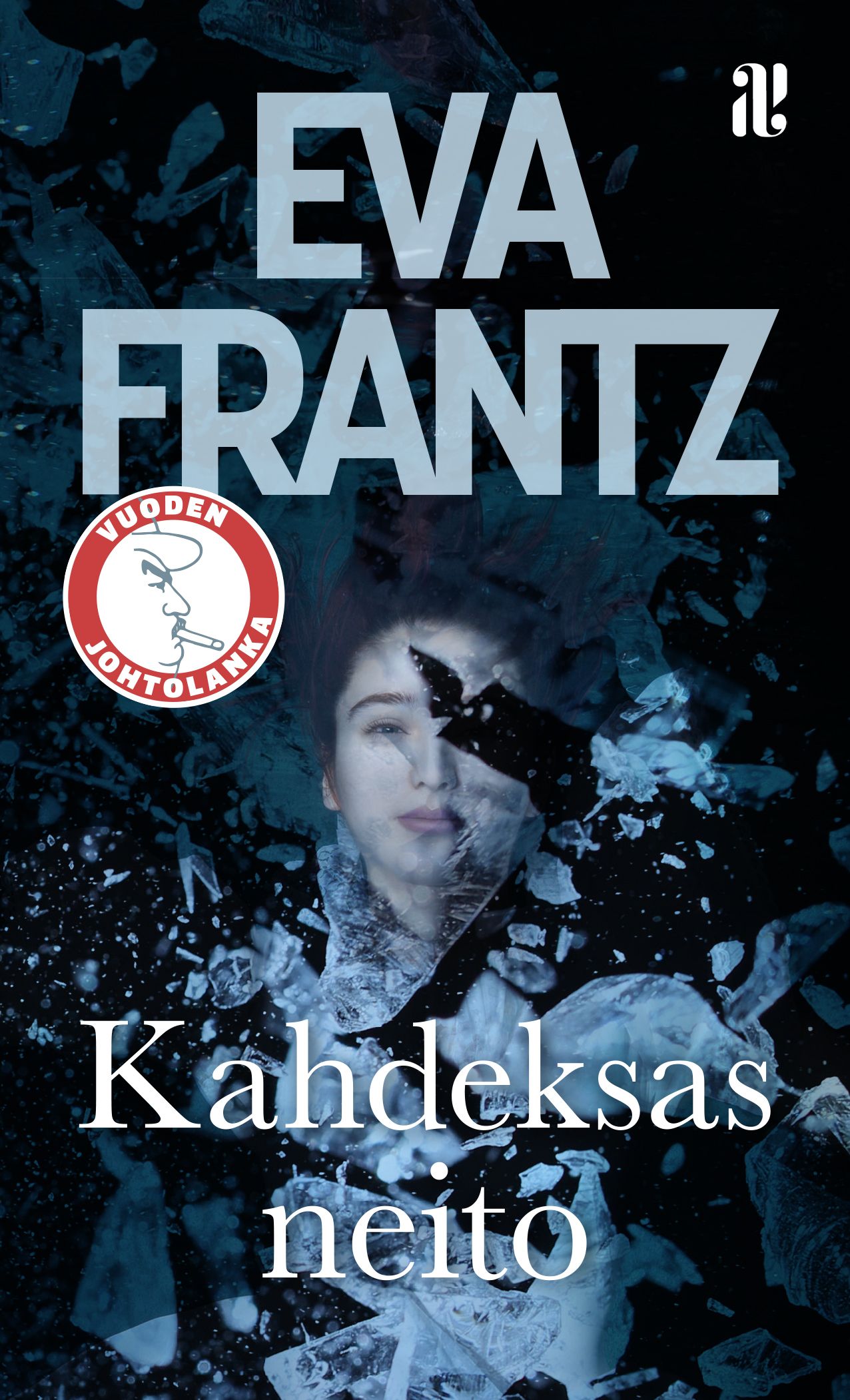 Kirjailijan Eva Frantz käytetty kirja Kahdeksas neito