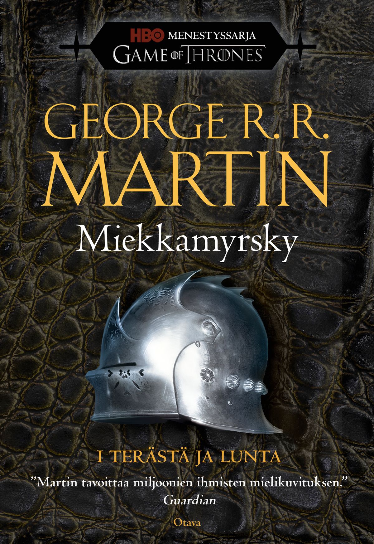 George R. R. Martin : Miekkamyrsky – 1. Terästä ja lunta