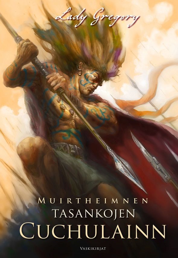 Lady Gregory : Muirtheimnen tasankojen Cuchulainn