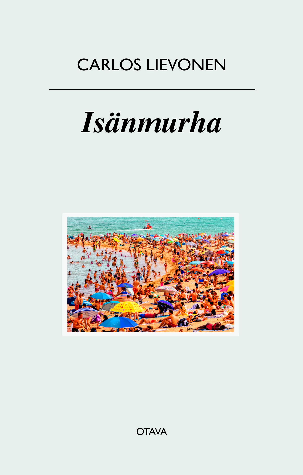 Carlos Lievonen : Isänmurha