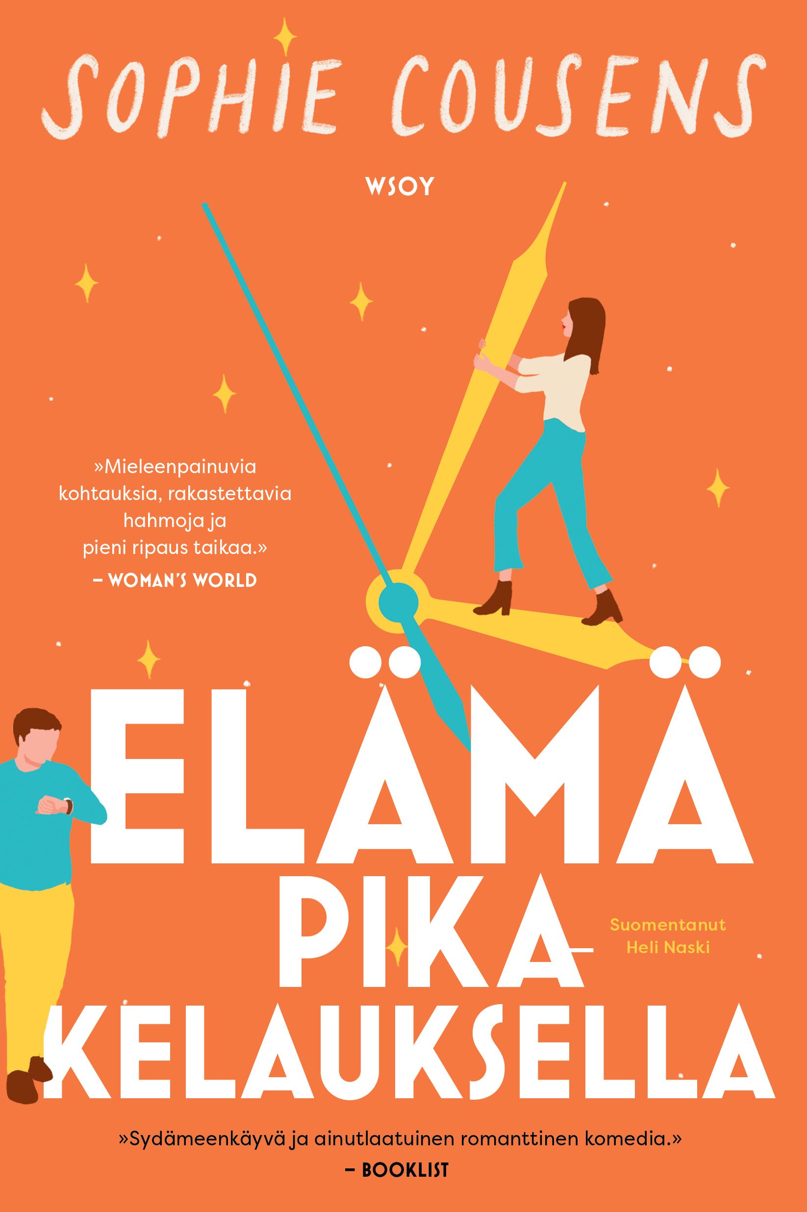 Sophie Cousens : Elämä pikakelauksella