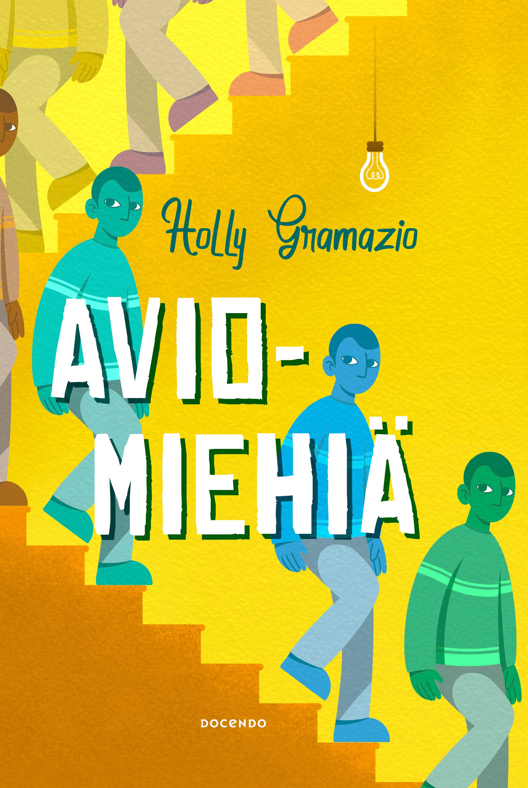 Holly Gramazio : Aviomiehiä