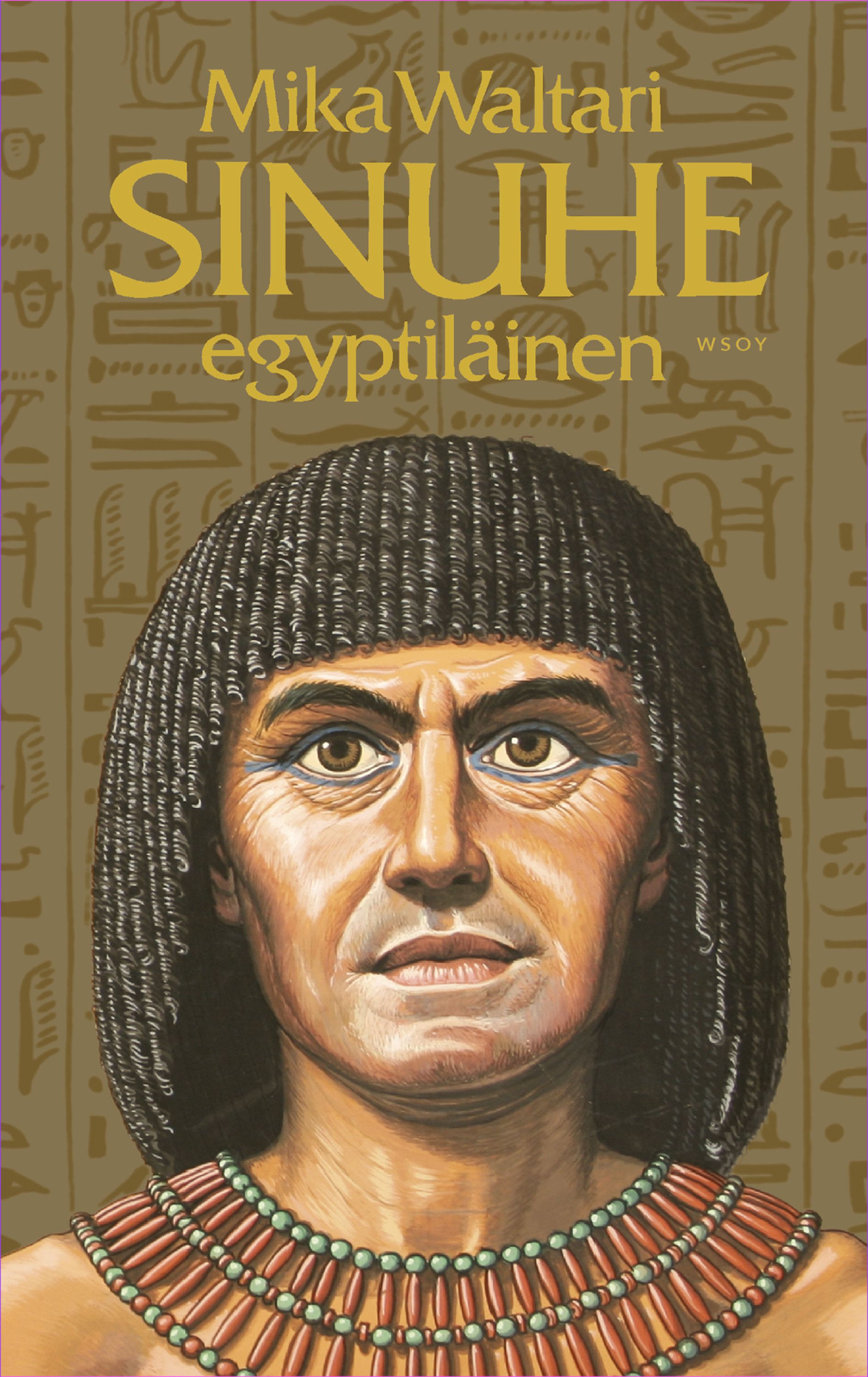 Kirjailijan Mika Waltari uusi kirja Sinuhe egyptiläinen