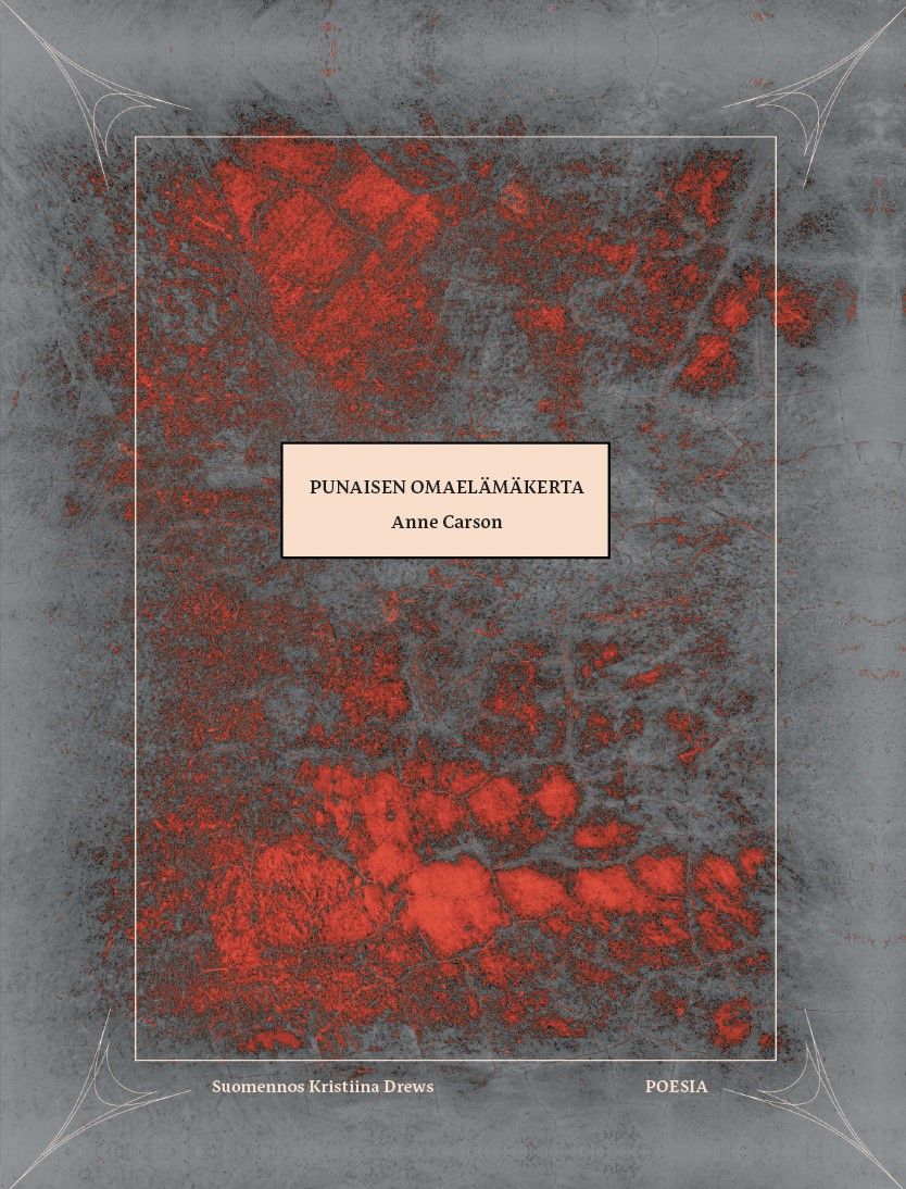 Anne Carson : Punaisen omaelämäkerta