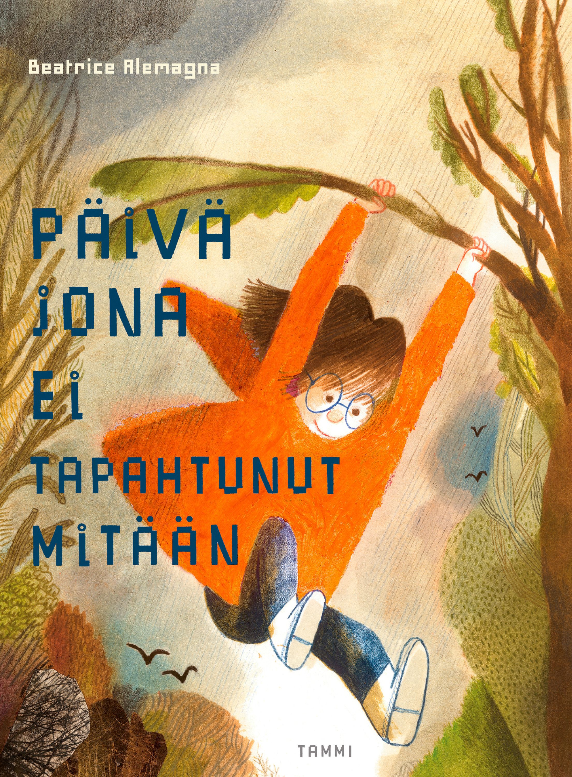 Beatrice Alemagna : Päivä jona ei tapahtunut mitään
