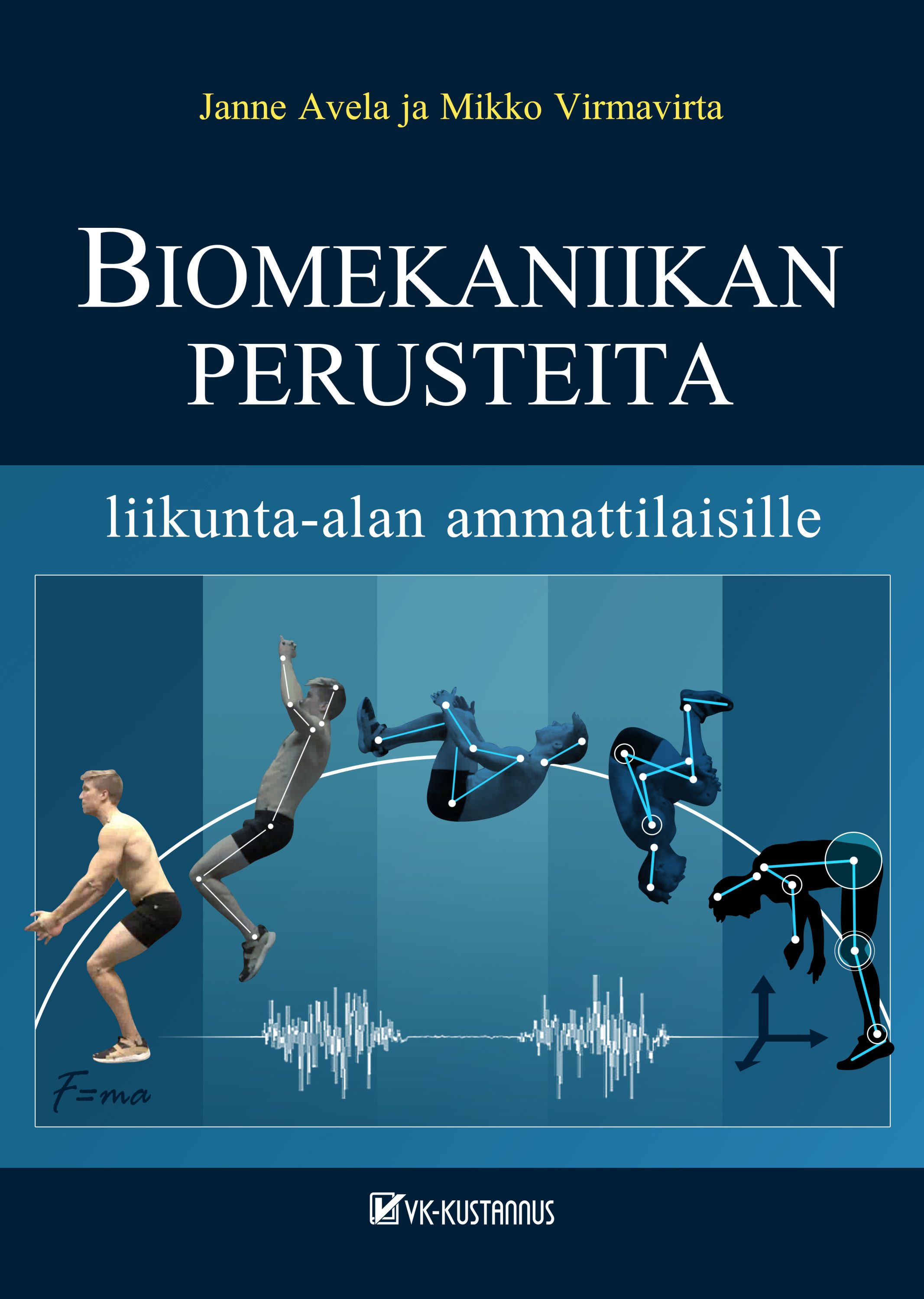 Biomekaniikan perusteita ja sovelluksia