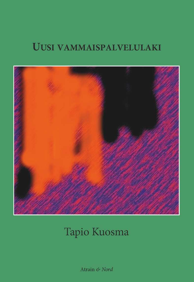 Tapio Kuosma : Uusi vammaispalvelulaki