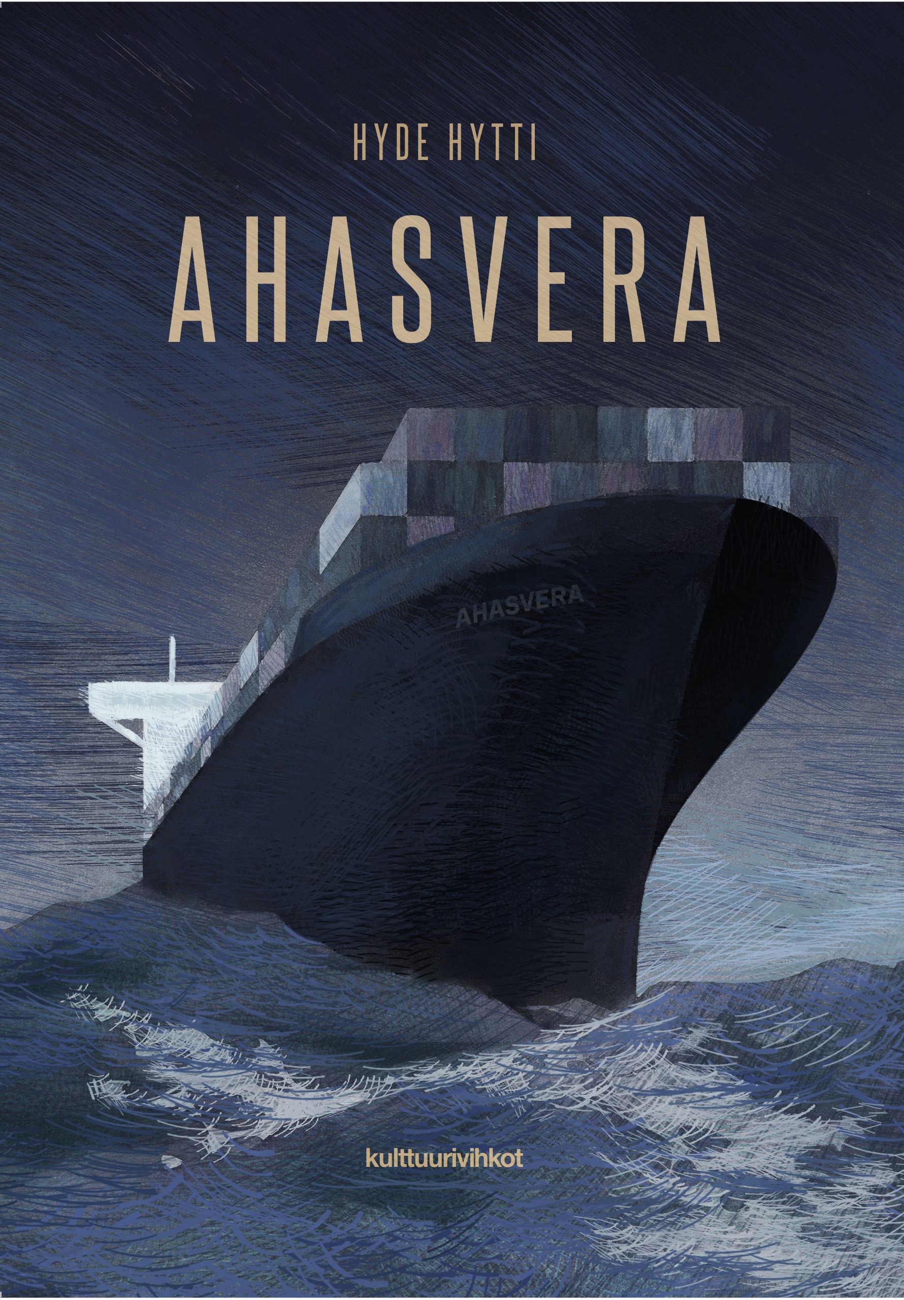 Hyde Hytti : Ahasvera