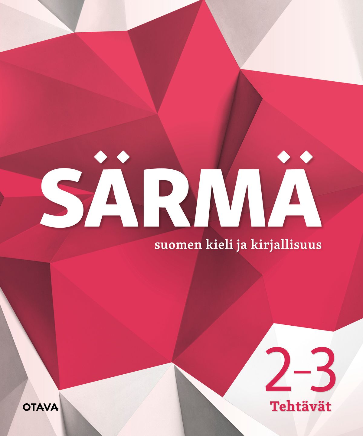 Sari Kuohukoski & Aino Nuortimo & Elina Suutari : Särmä 2-3 (2025) tehtävät