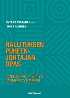 Ismo Salminen : Hallituksen puheenjohtajan opas