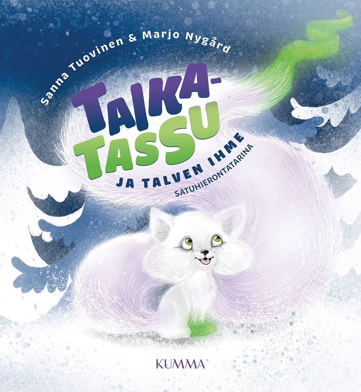 Sanna Tuovinen : Taikatassu ja talven ihme