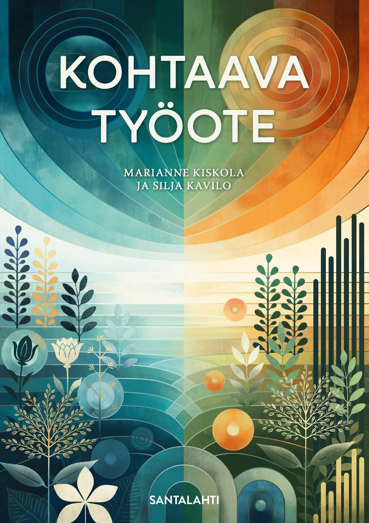 Marianne Kiskola & Silja Kavilo : Kohtaava työote