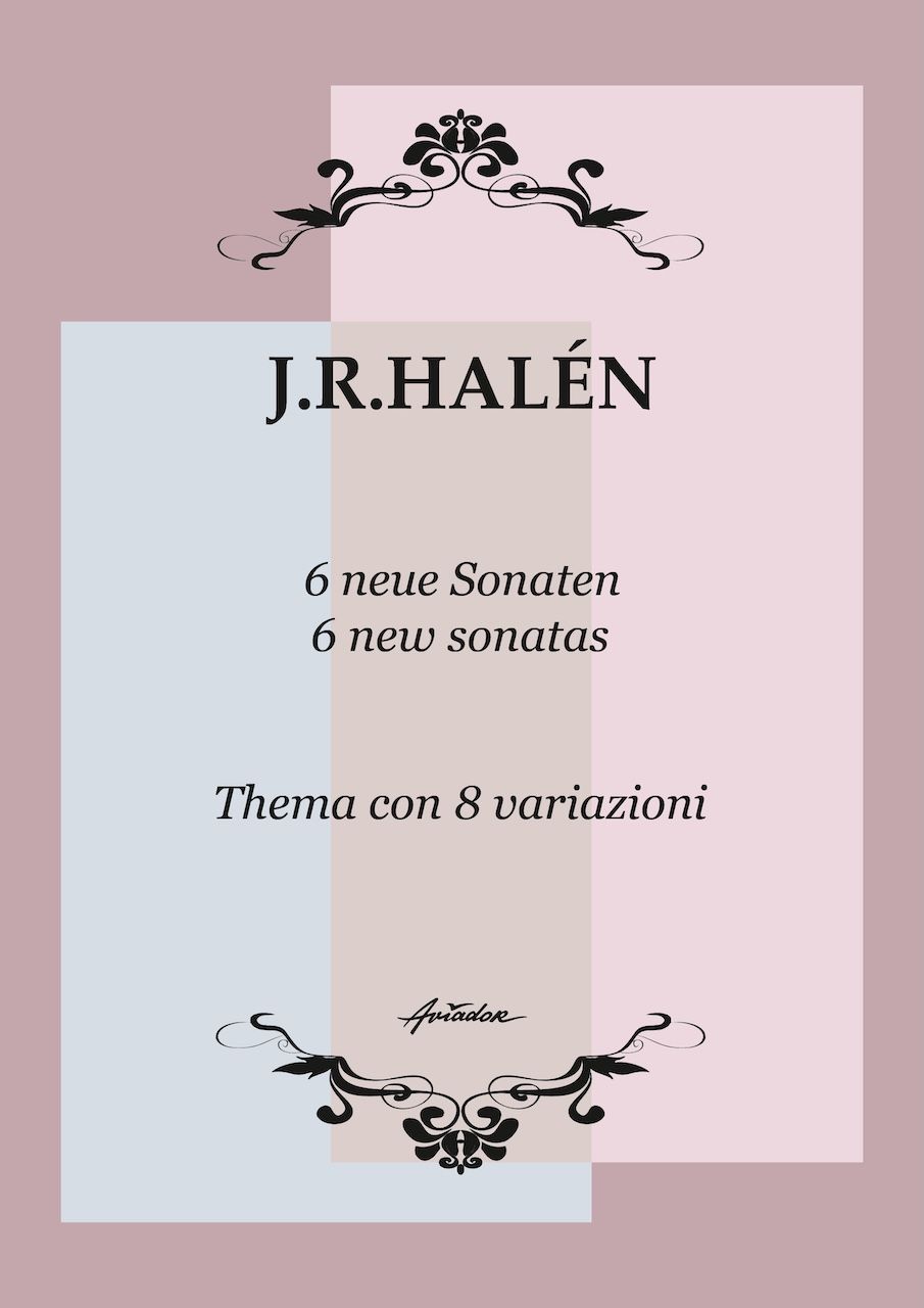 Juha R. Halén : 6 Neue Sonaten - 6 new sonatas