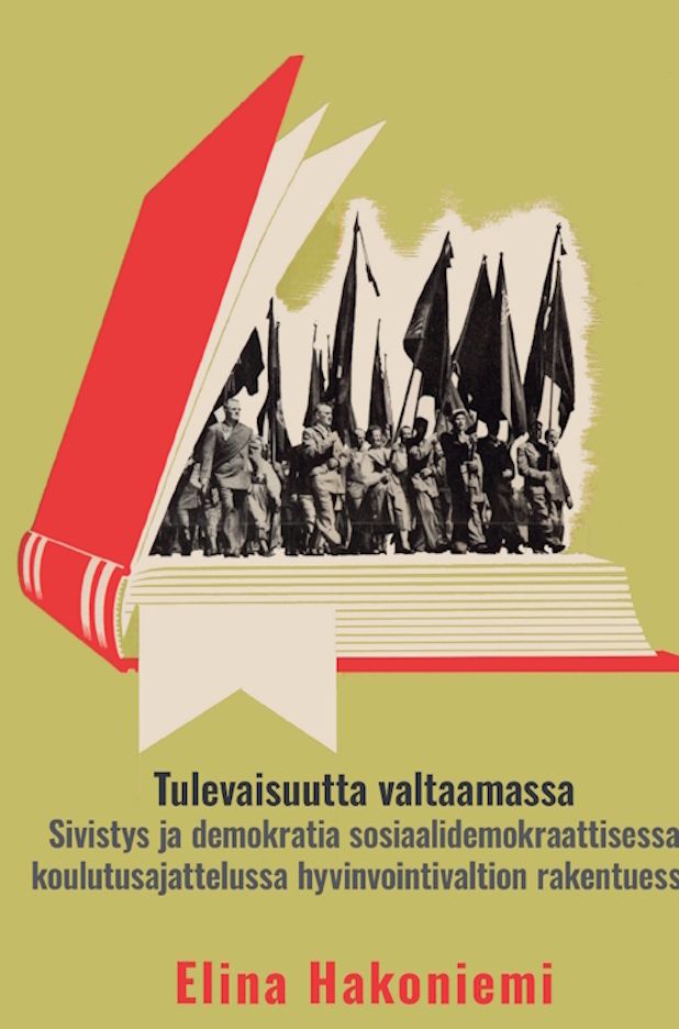 Elina Hakoniemi : Tulevaisuutta valtaamassa