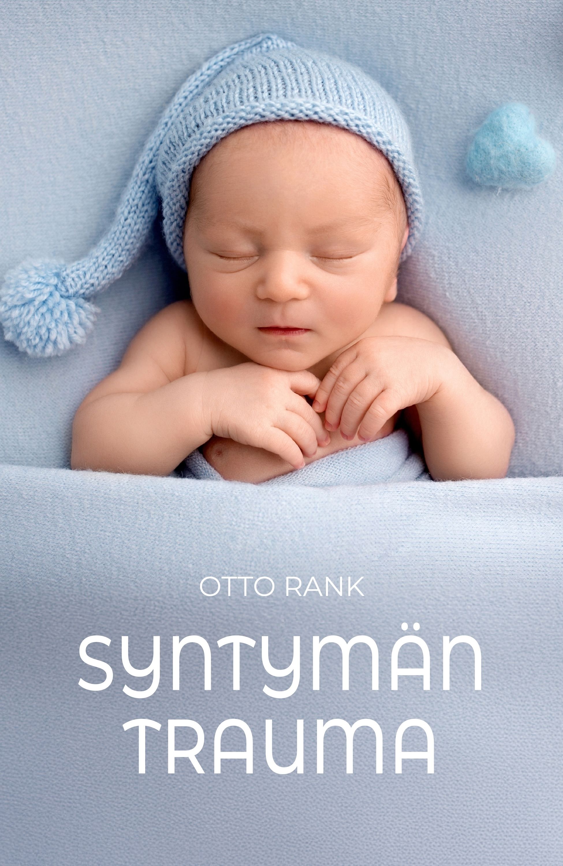 Otto Rank : Syntymän trauma
