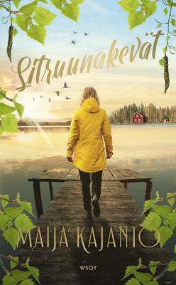Maija Kajanto : Sitruunakevät