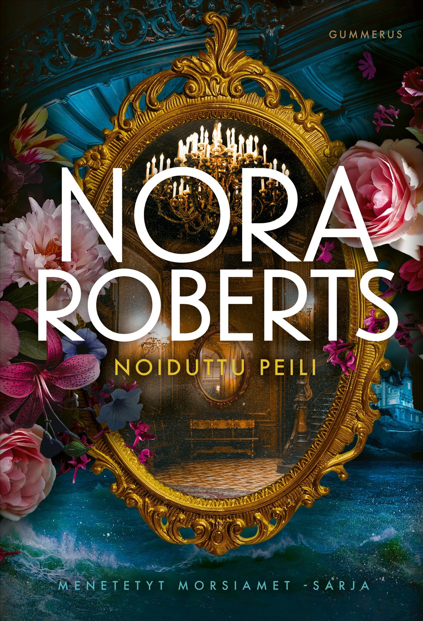 Nora Roberts : Noiduttu peili