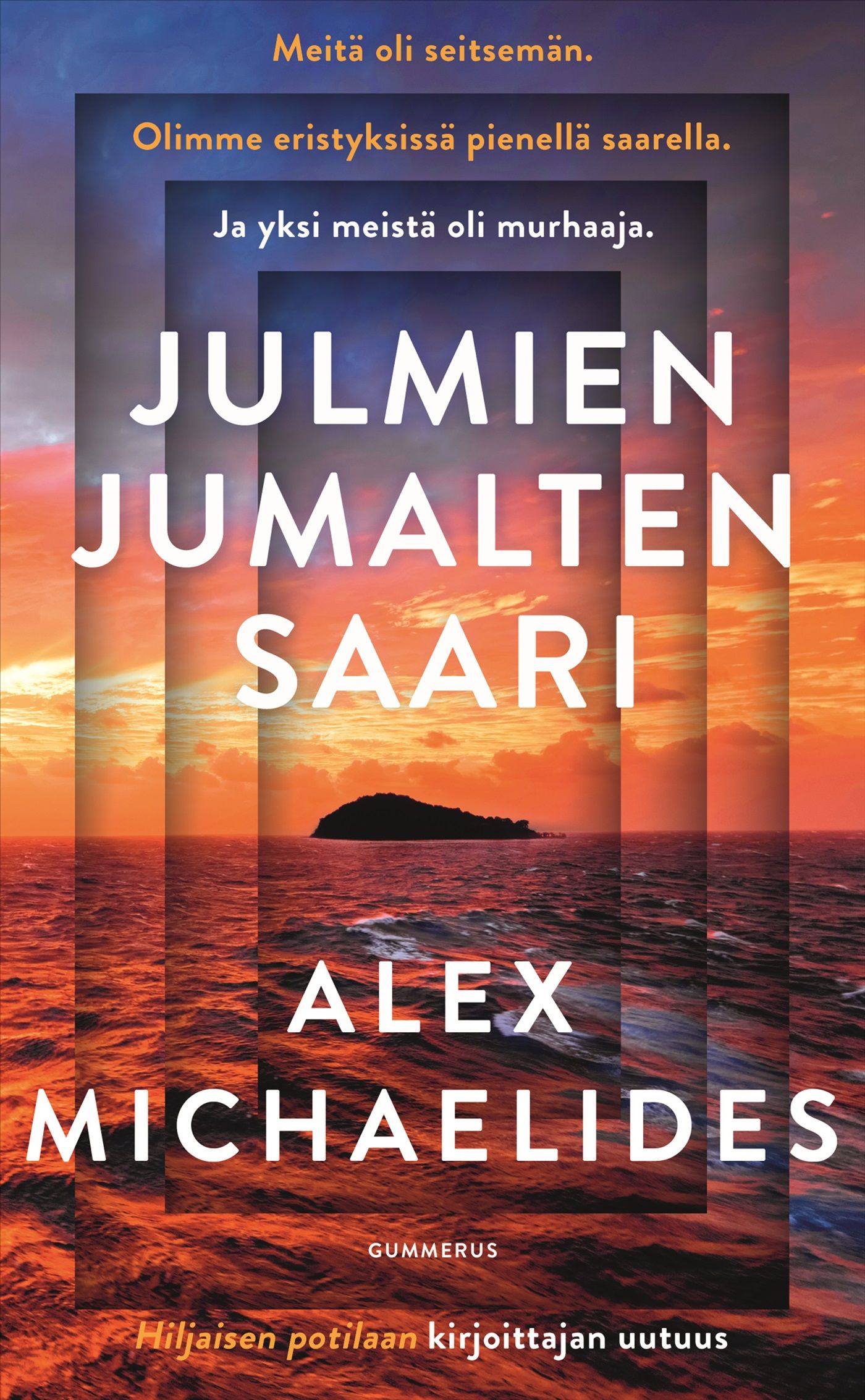 Alex Michaelides : Julmien jumalten saari