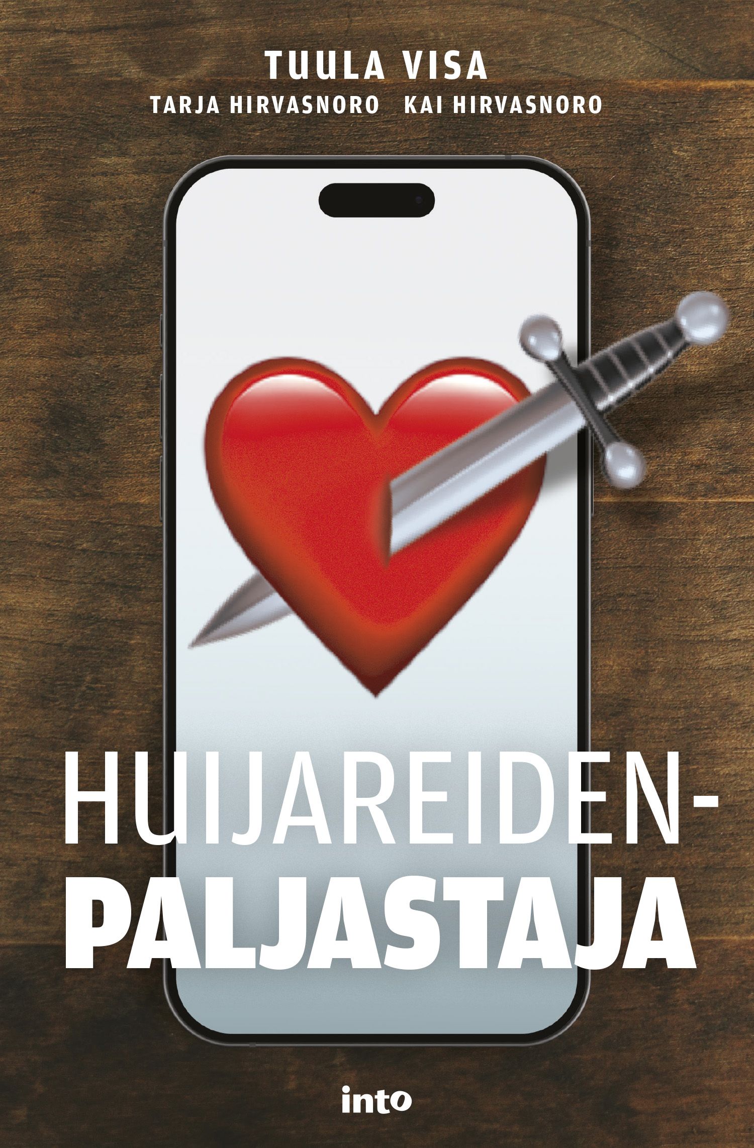 Tarja Hirvasnoro & Kai Hirvasnoro & Tuula Visa : Huijareidenpaljastaja