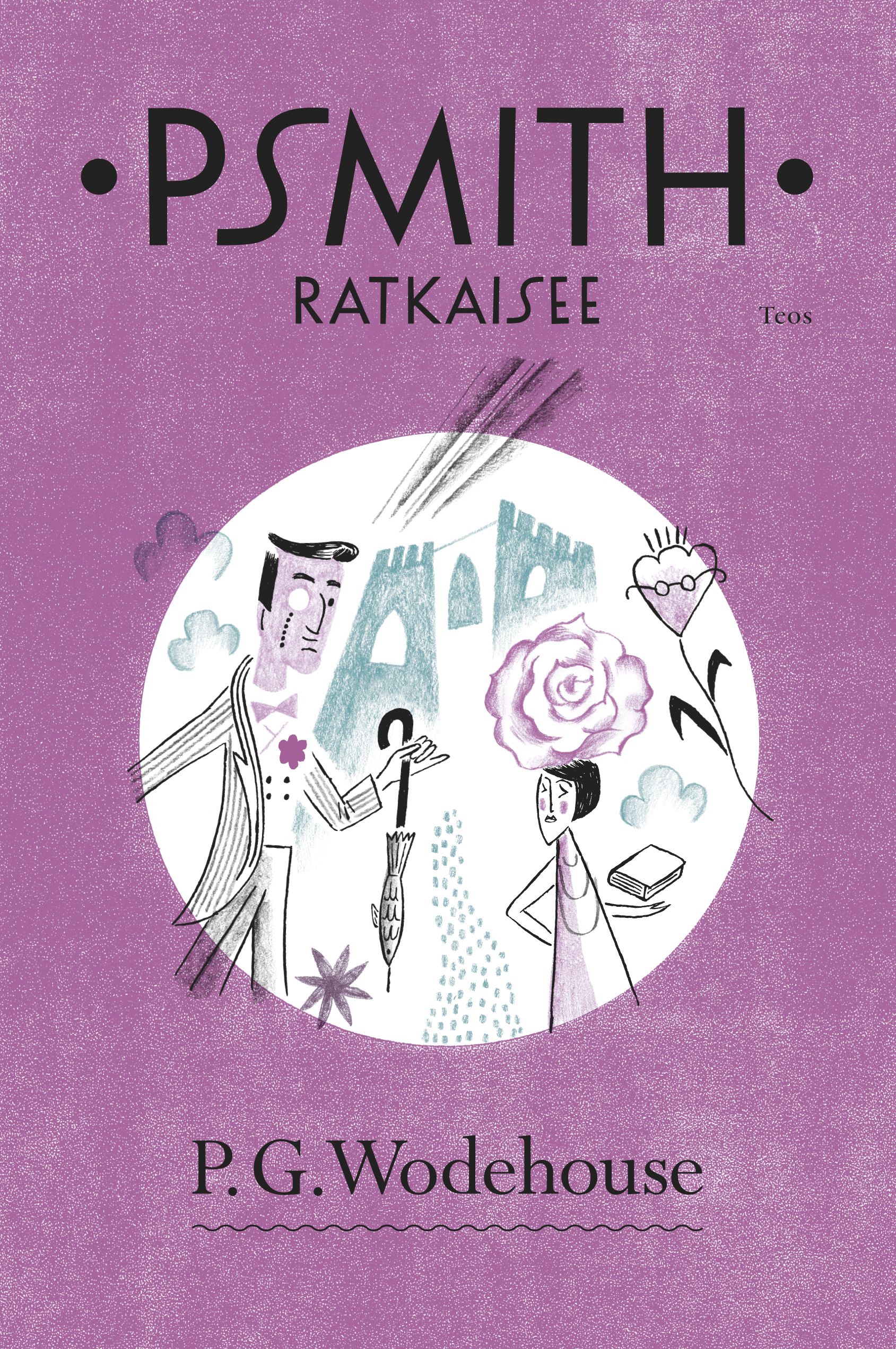 P.G. Wodehouse : Psmith ratkaisee