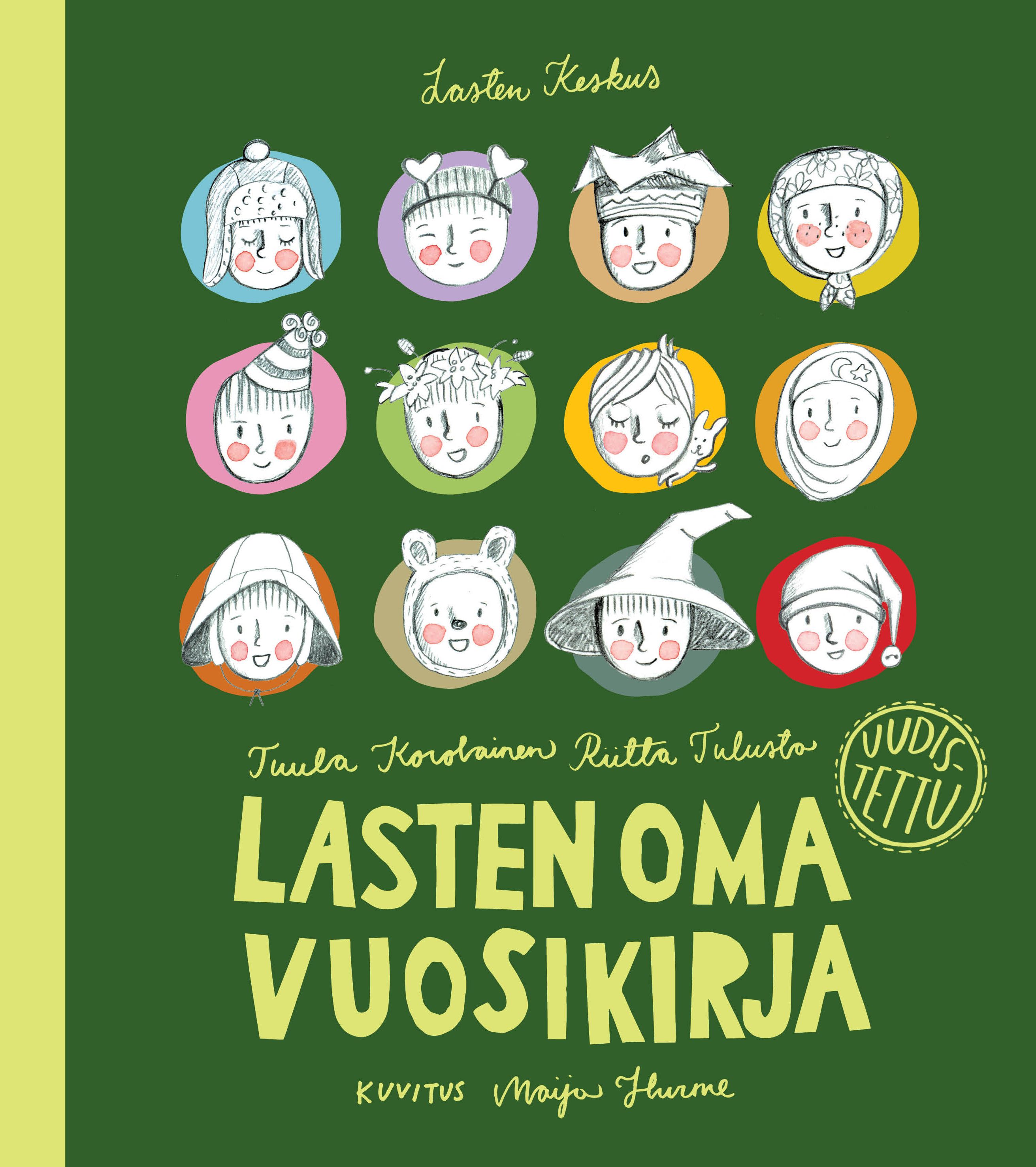 Tuula Korolainen & Riitta Tulusto : Lasten oma vuosikirja - uudistettu