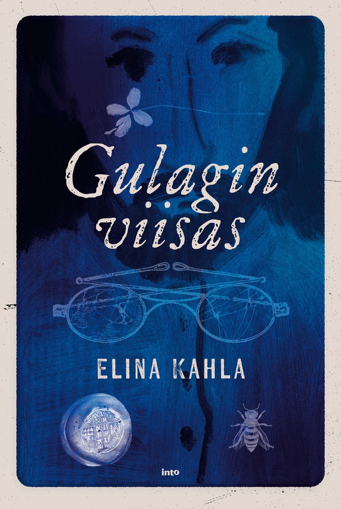 Elina Kahla : Gulagin viisas