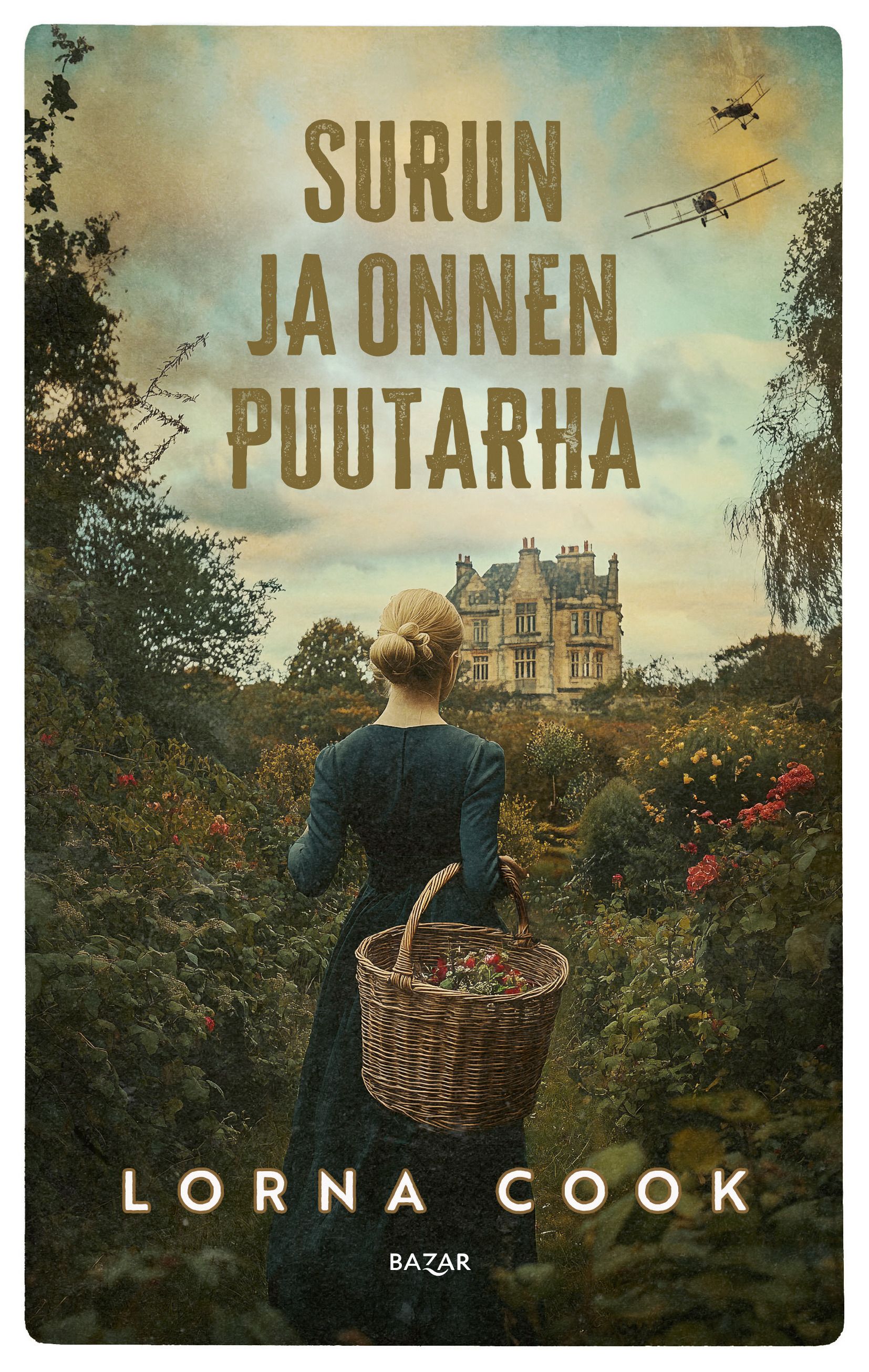 Lorna Cook : Surun ja onnen puutarha