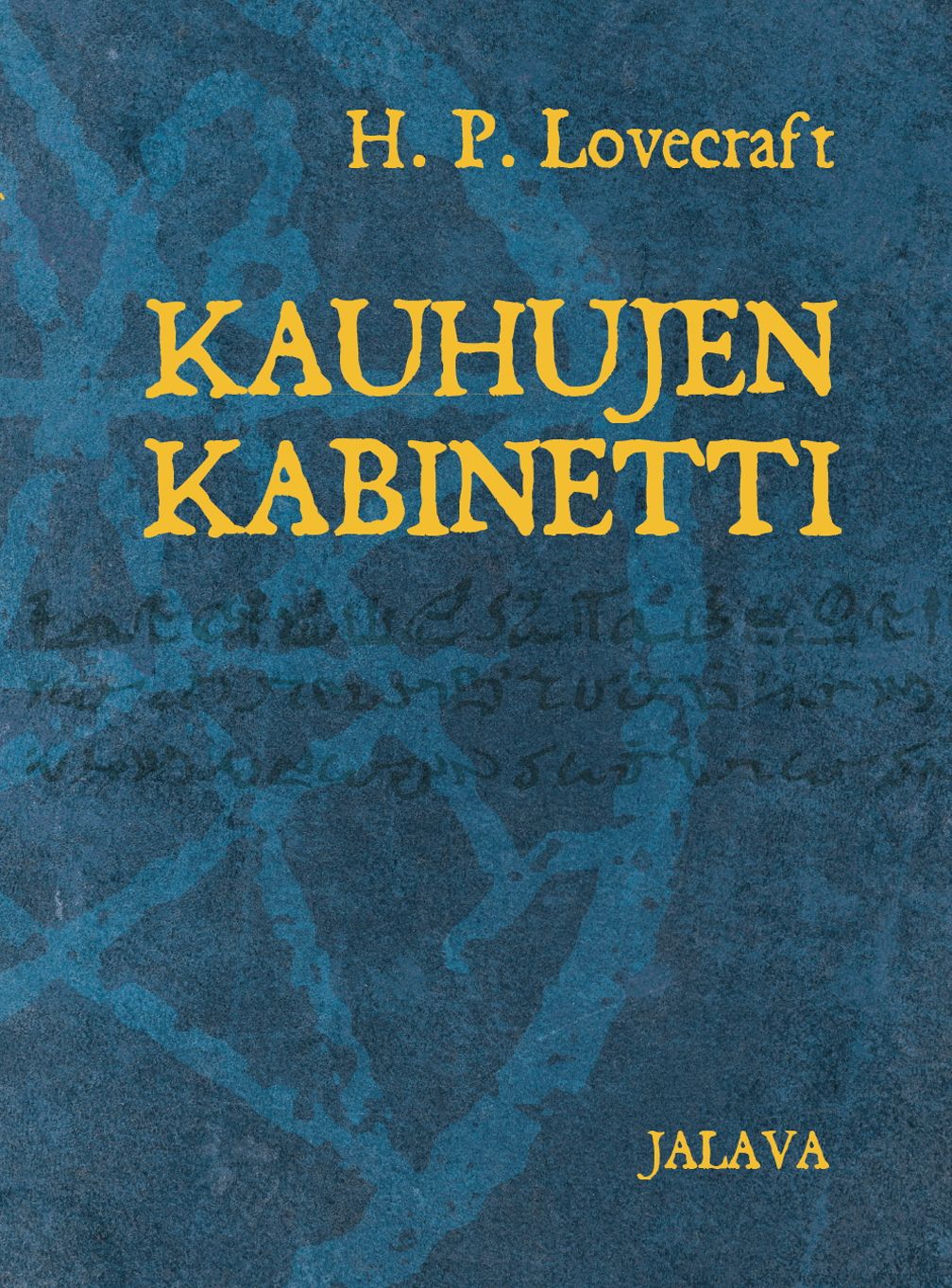 H.P. Lovecraft : Kauhujen kabinetti