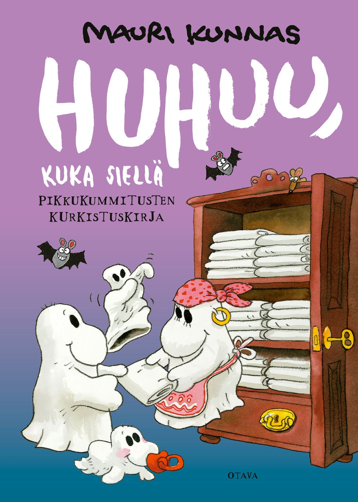 Mauri Kunnas : Huhuu, kuka siellä