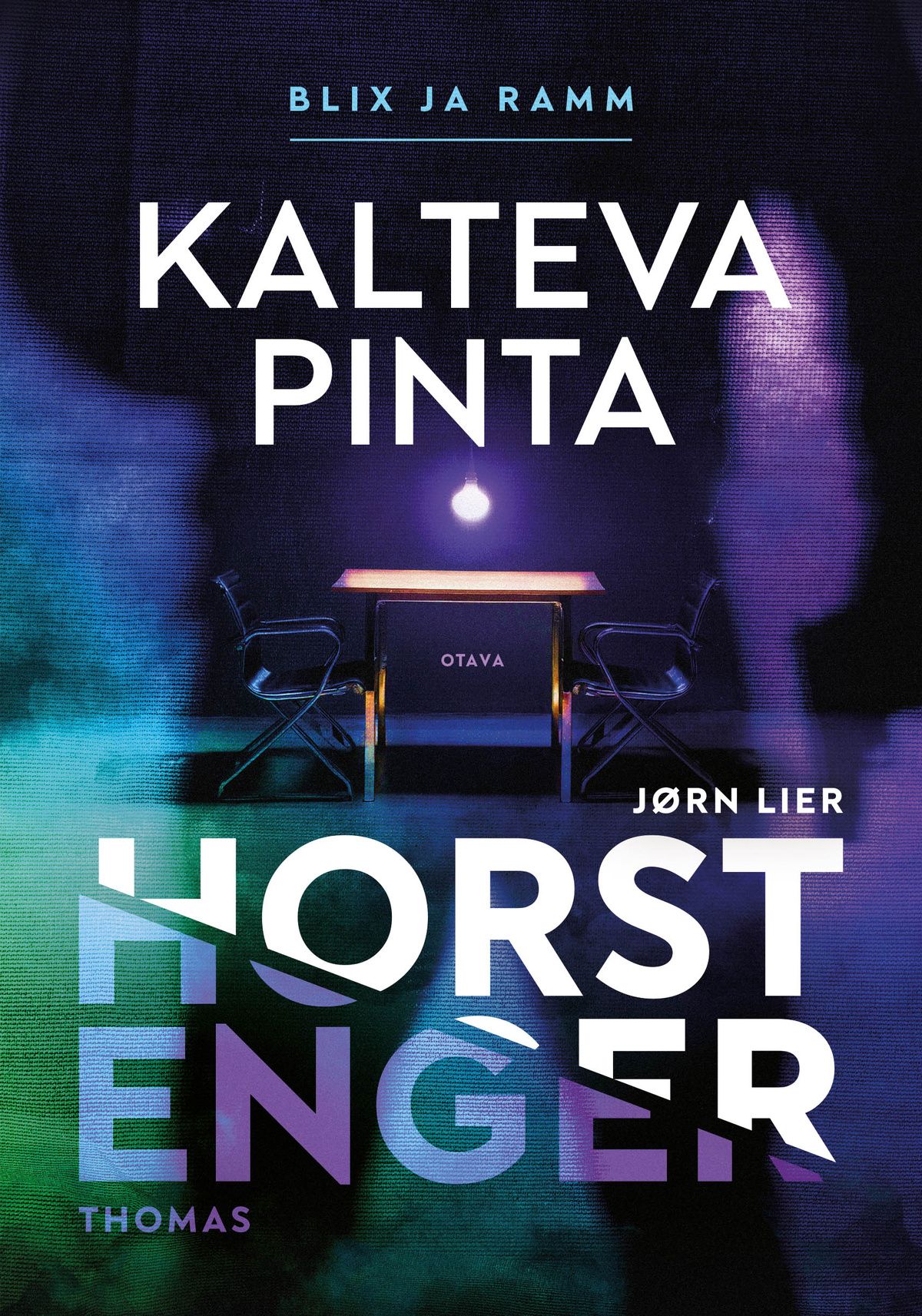 Jørn Lier Horst & Thomas Enger : Kalteva pinta