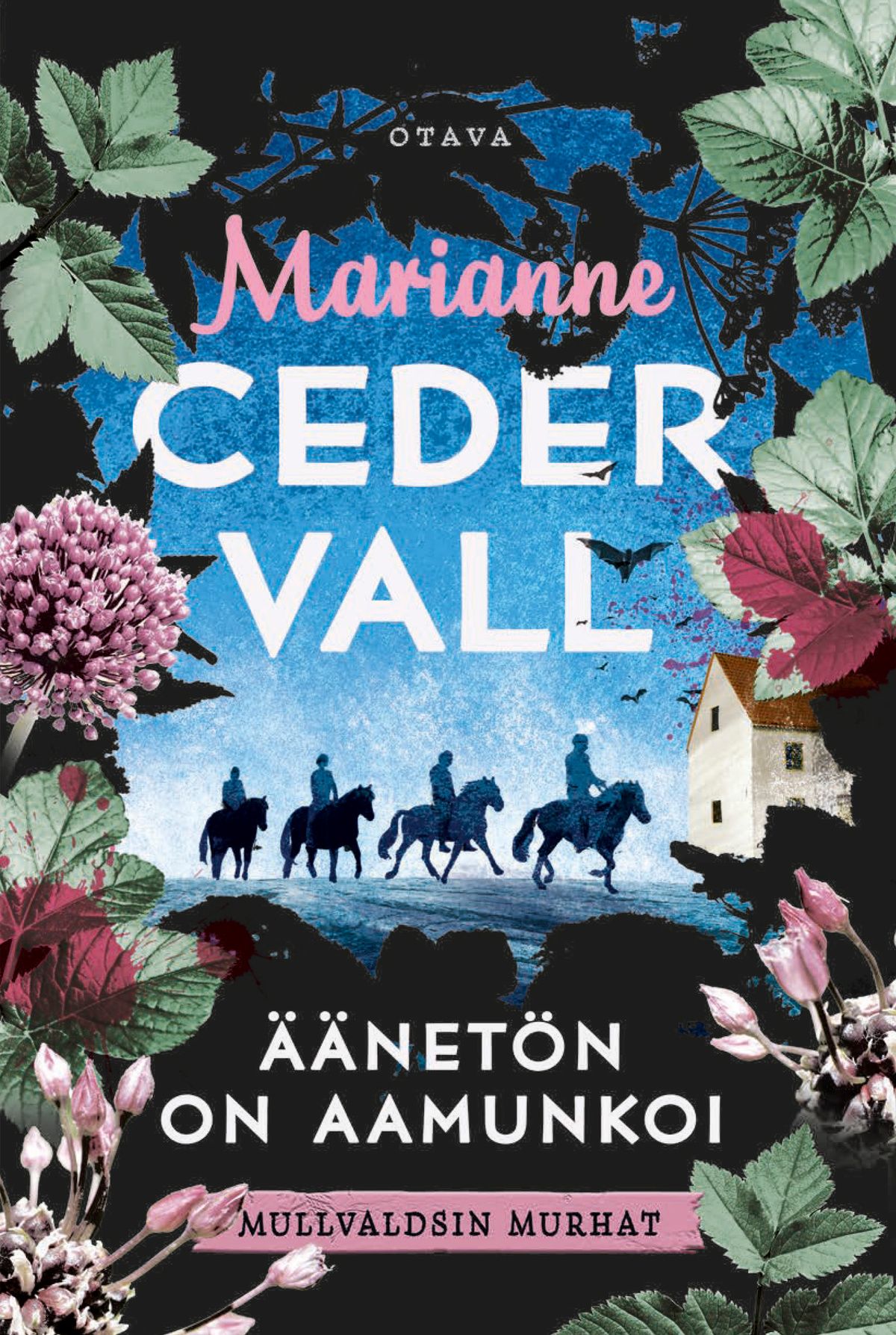 Marianne Cedervall : Äänetön on aamunkoi
