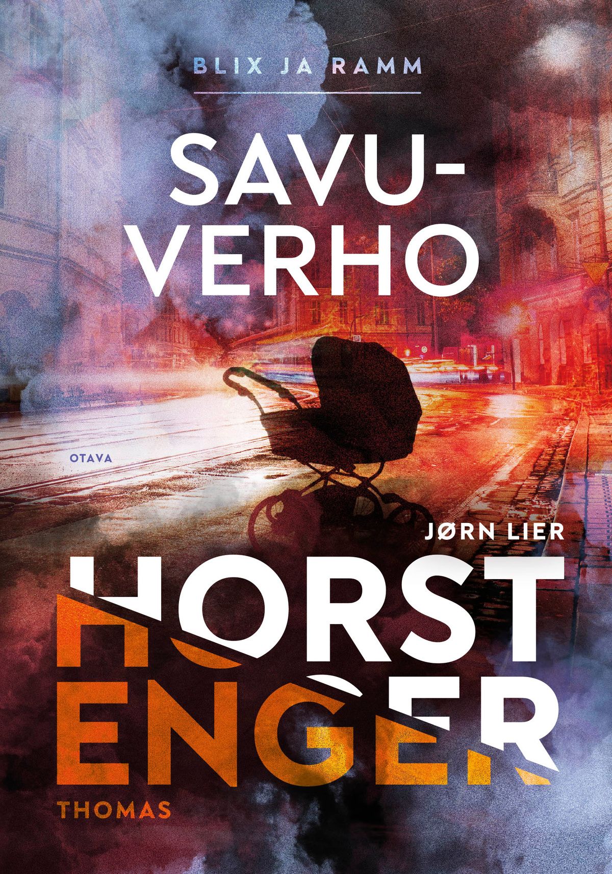 Jørn Lier Horst & Thomas Enger : Savuverho