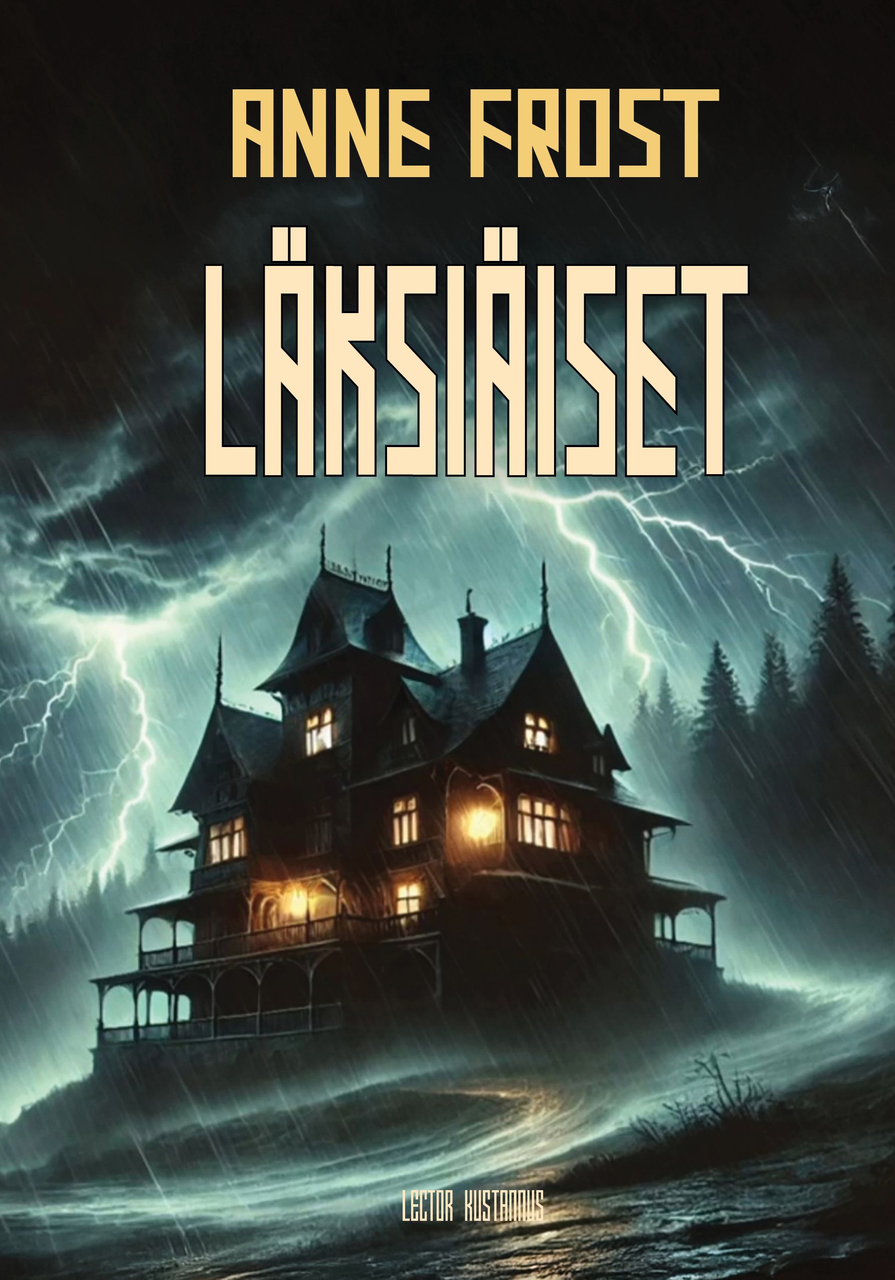 Anne Frost : Läksiäiset