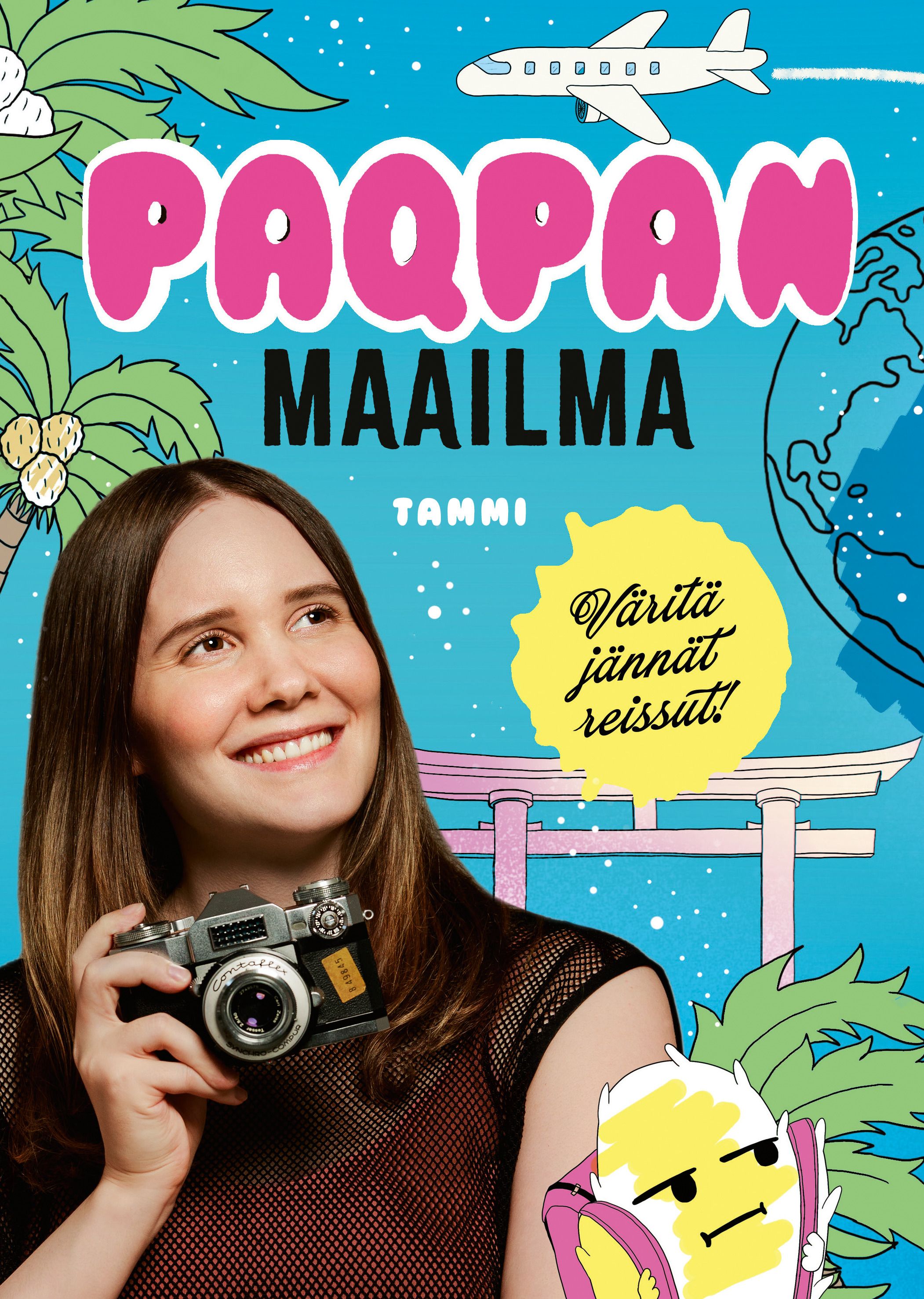 Beata (Paqpa) Rodas : Paqpan maailma. Väritä jännät reissut!