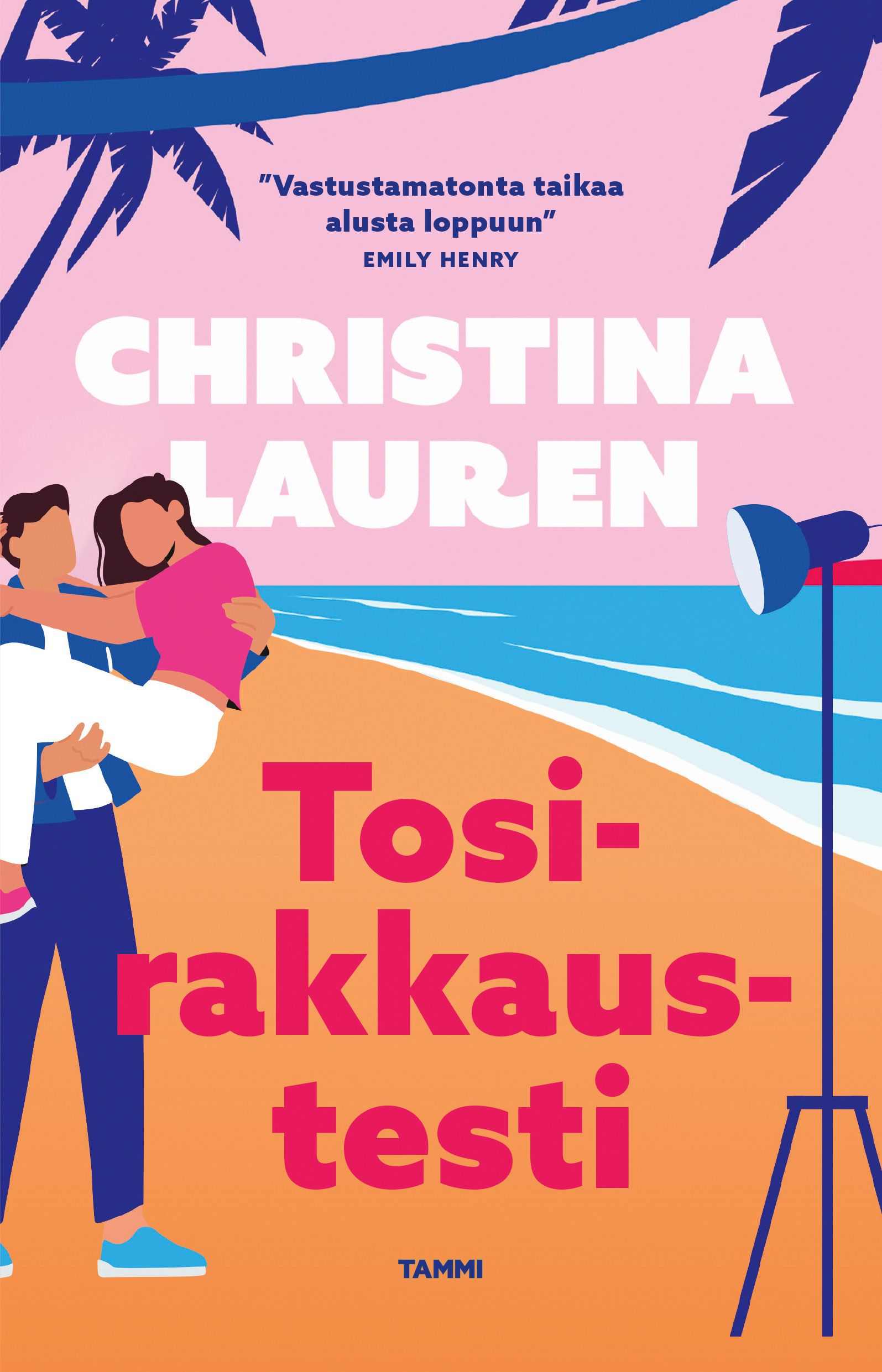 Christina Lauren : Tosirakkaustesti