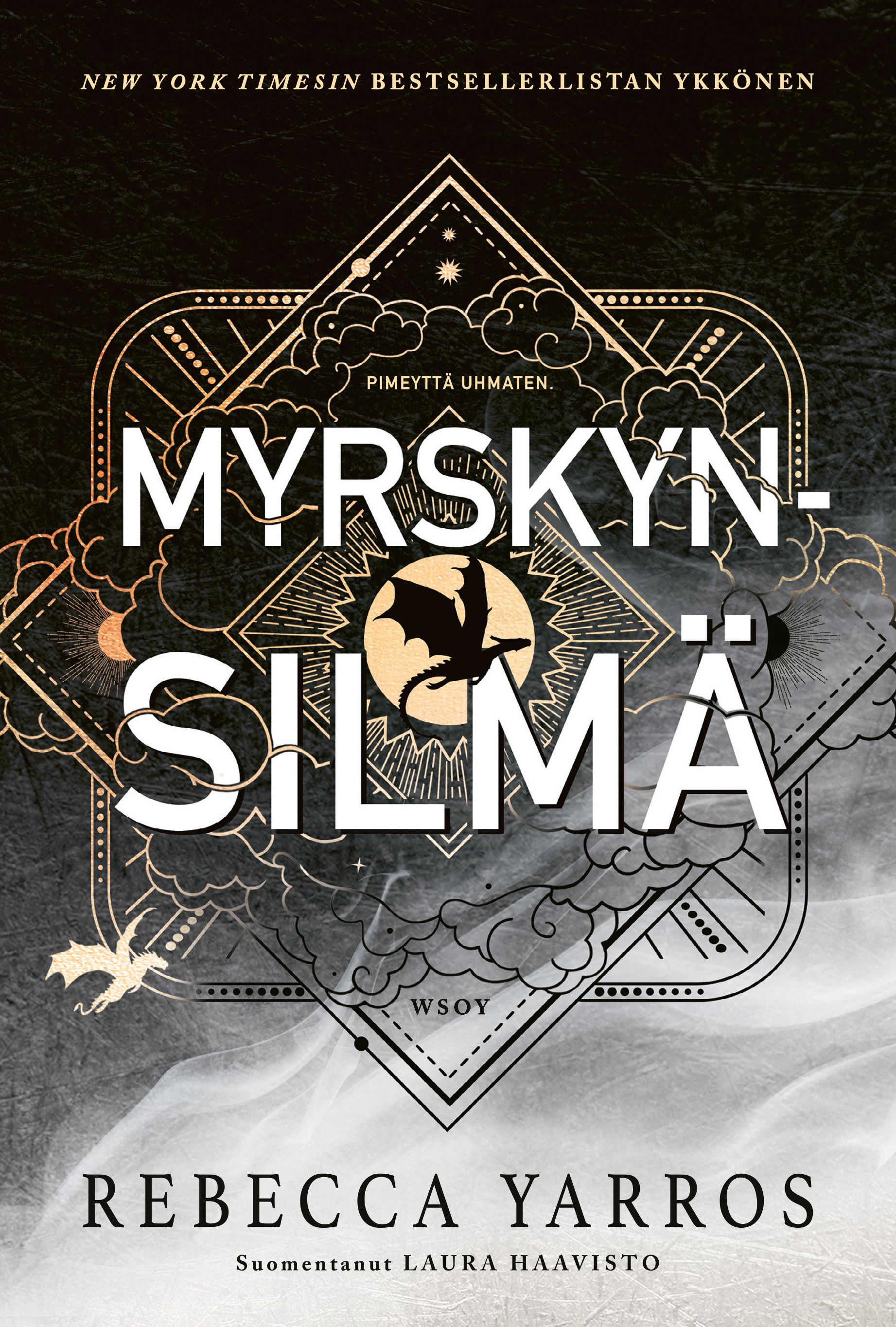 Rebecca Yarros : Myrskynsilmä