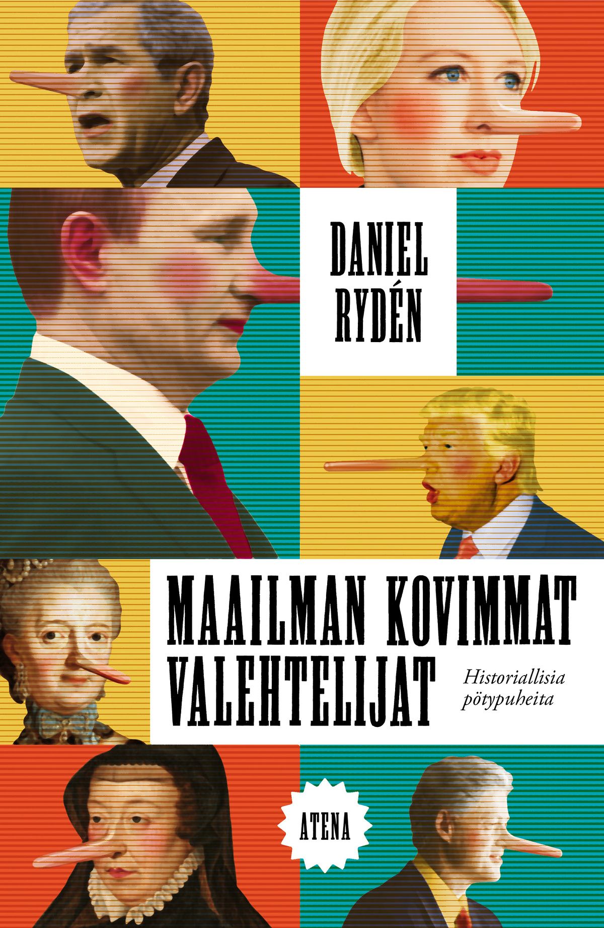 Daniel Rydén : Maailman kovimmat valehtelijat