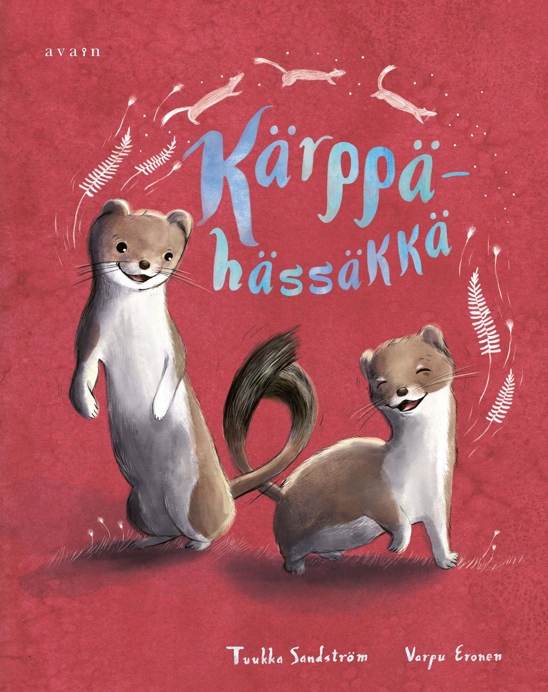 Tuukka Sandström : Kärppähässäkkä
