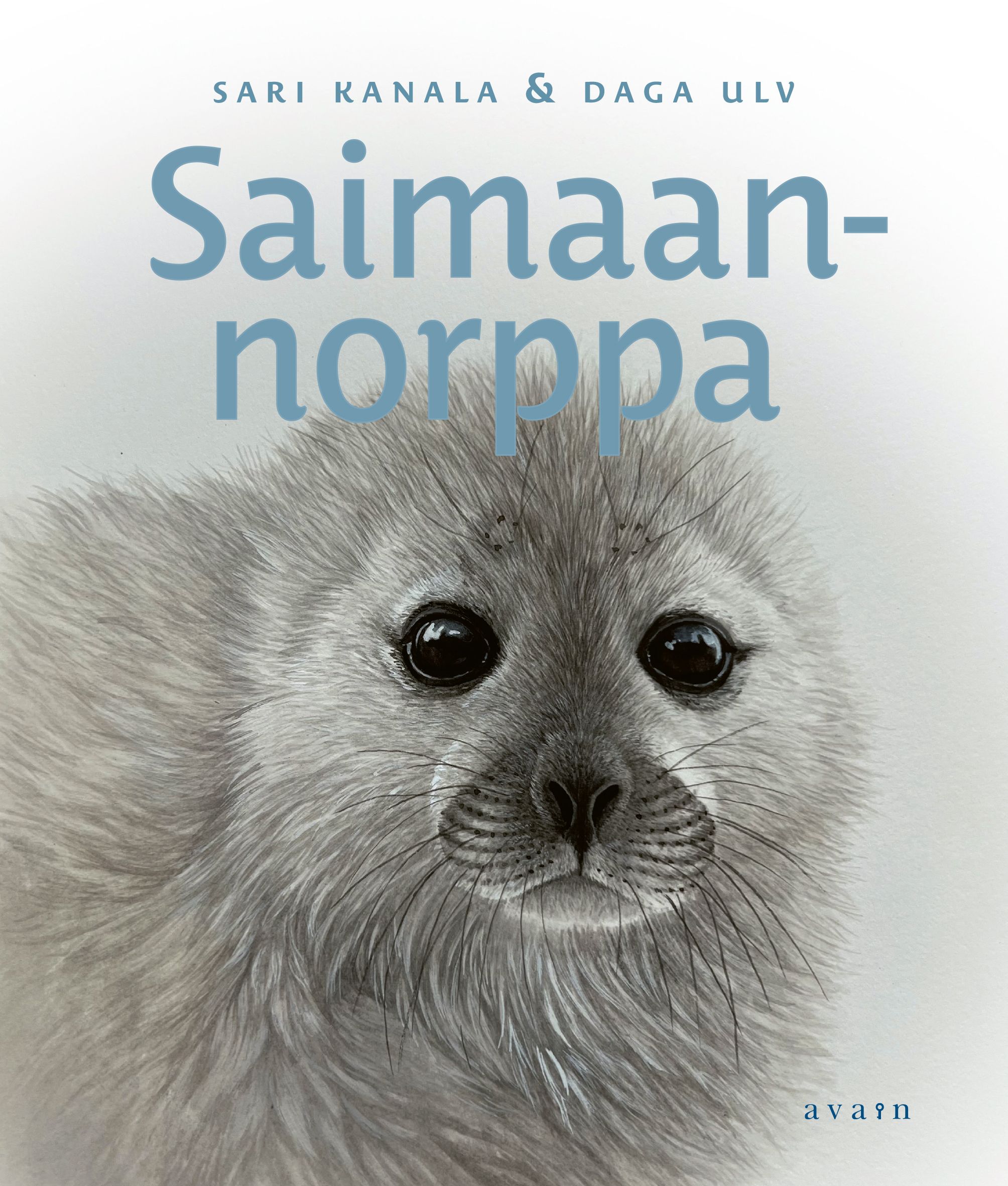 Sari Kanala & Daga Ulv : Saimaannorppa