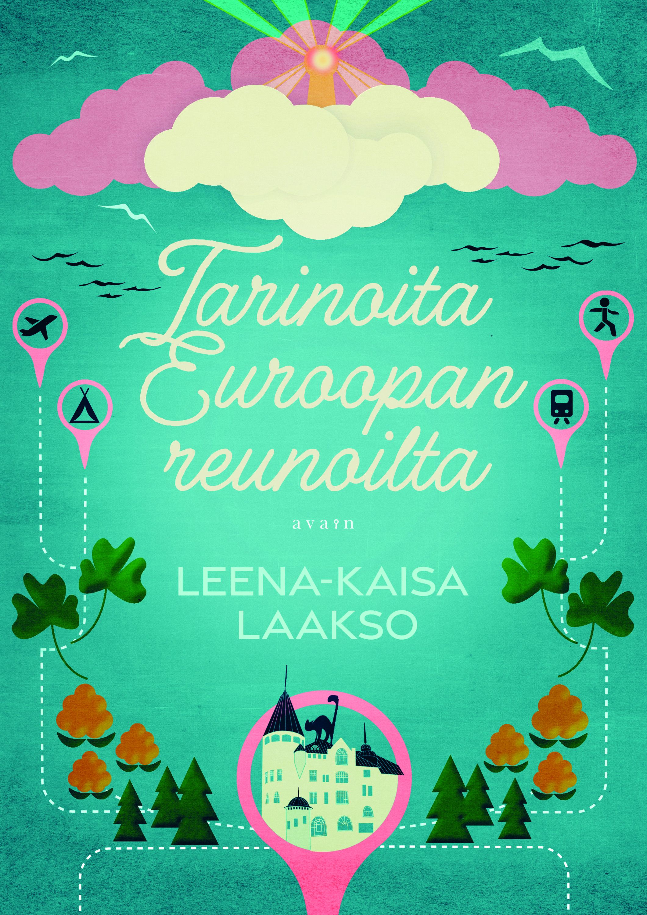 Leena-Kaisa Laakso : Tarinoita Euroopan reunoilta